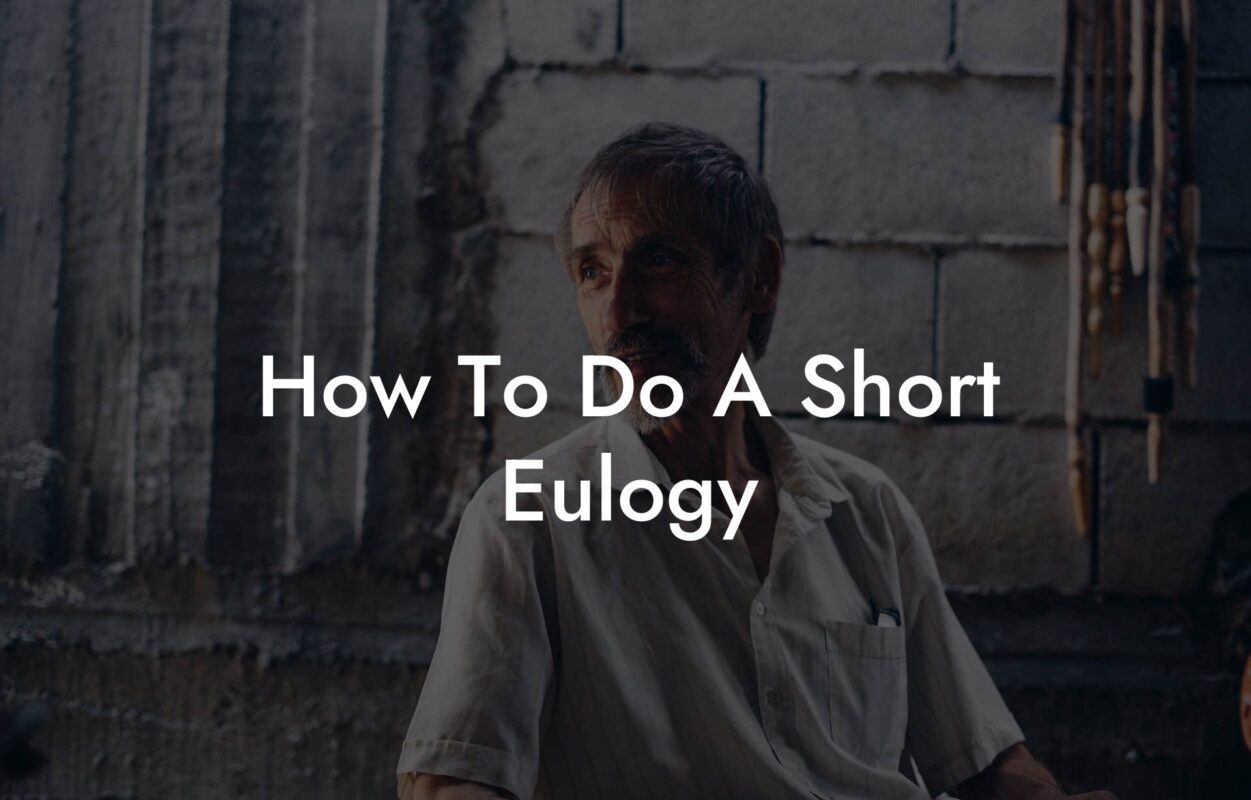 How To Do A Short Eulogy