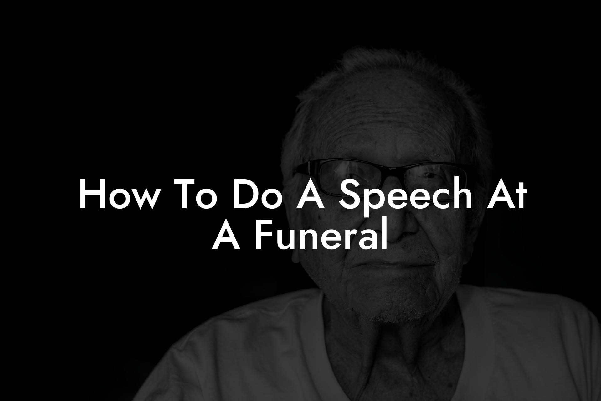 How To Do A Speech At A Funeral