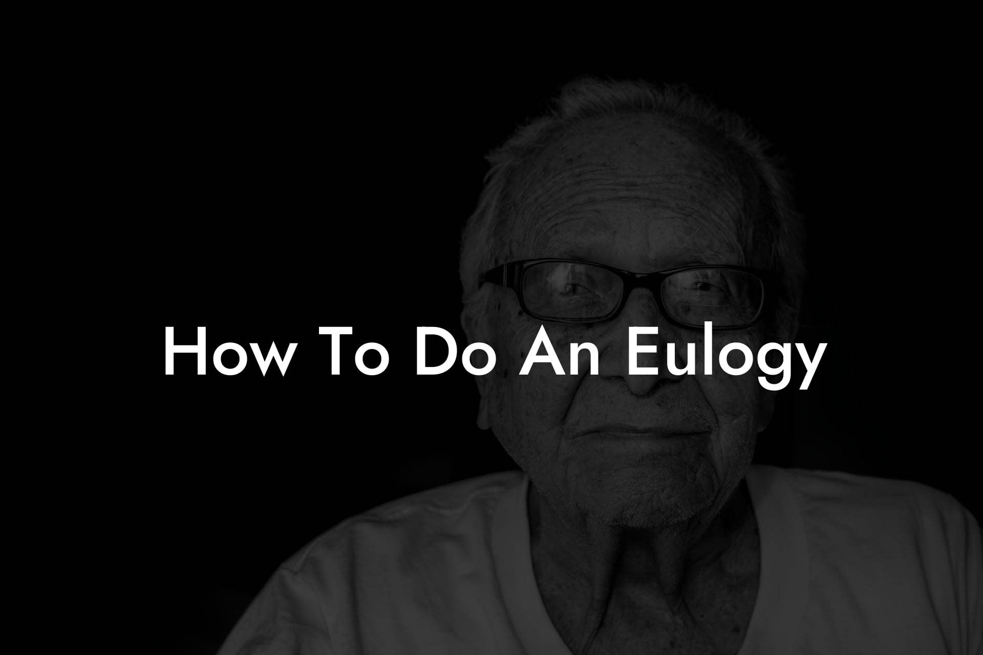 How To Do An Eulogy