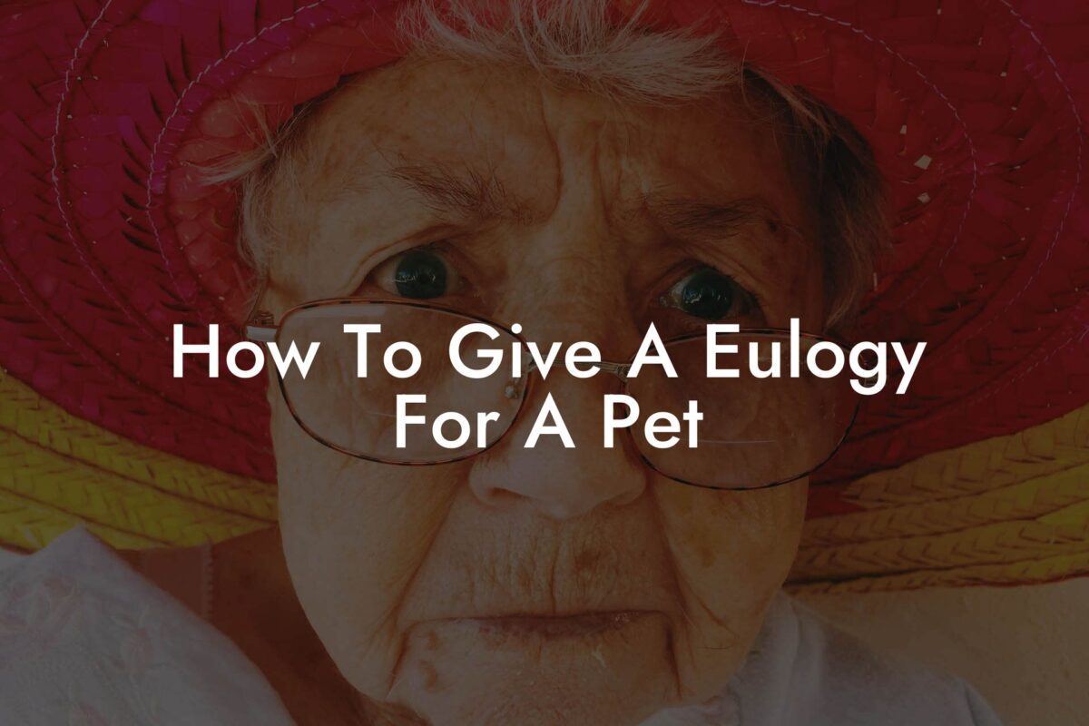 How To Give A Eulogy For A Pet