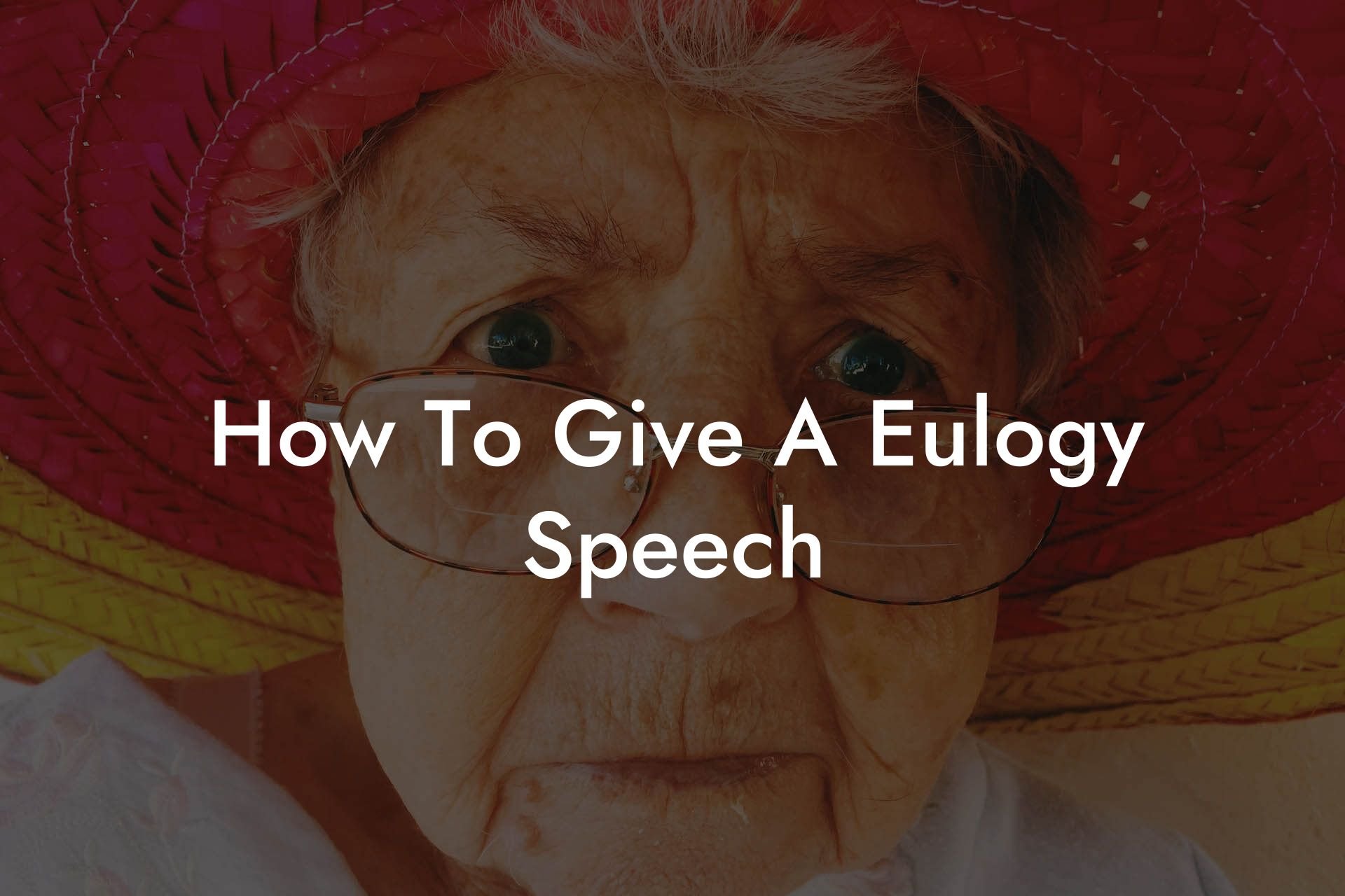 How To Give A Eulogy Speech