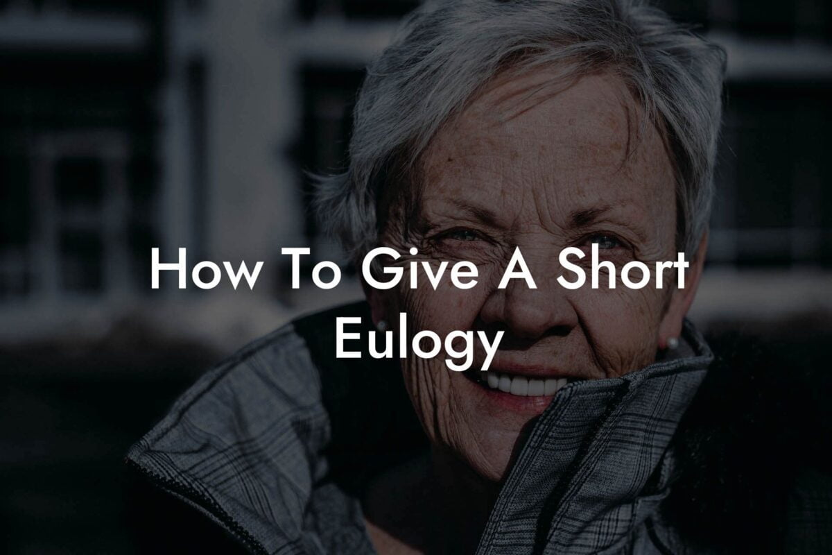 How To Give A Short Eulogy