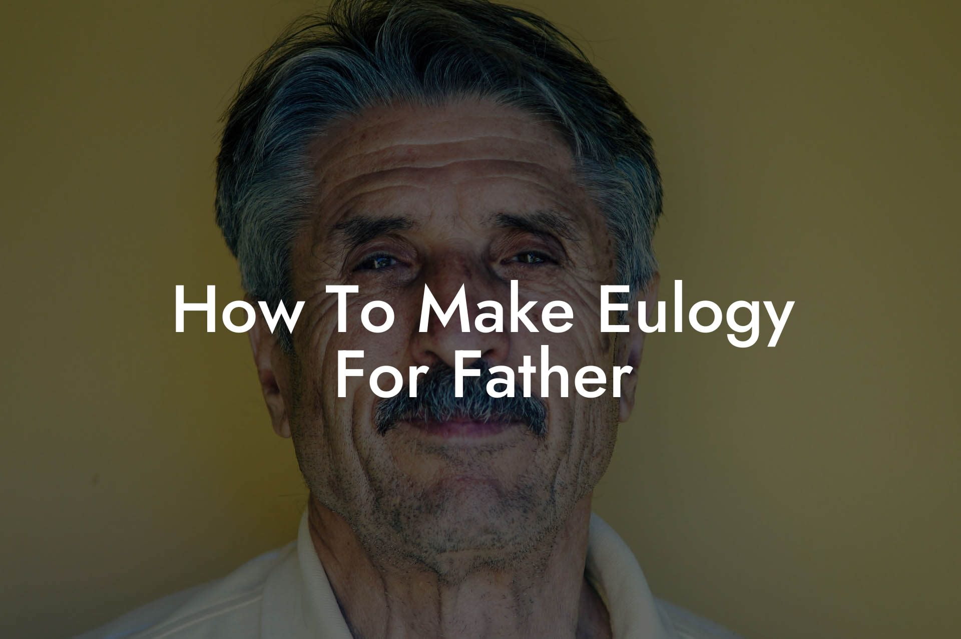 How To Make Eulogy For Father