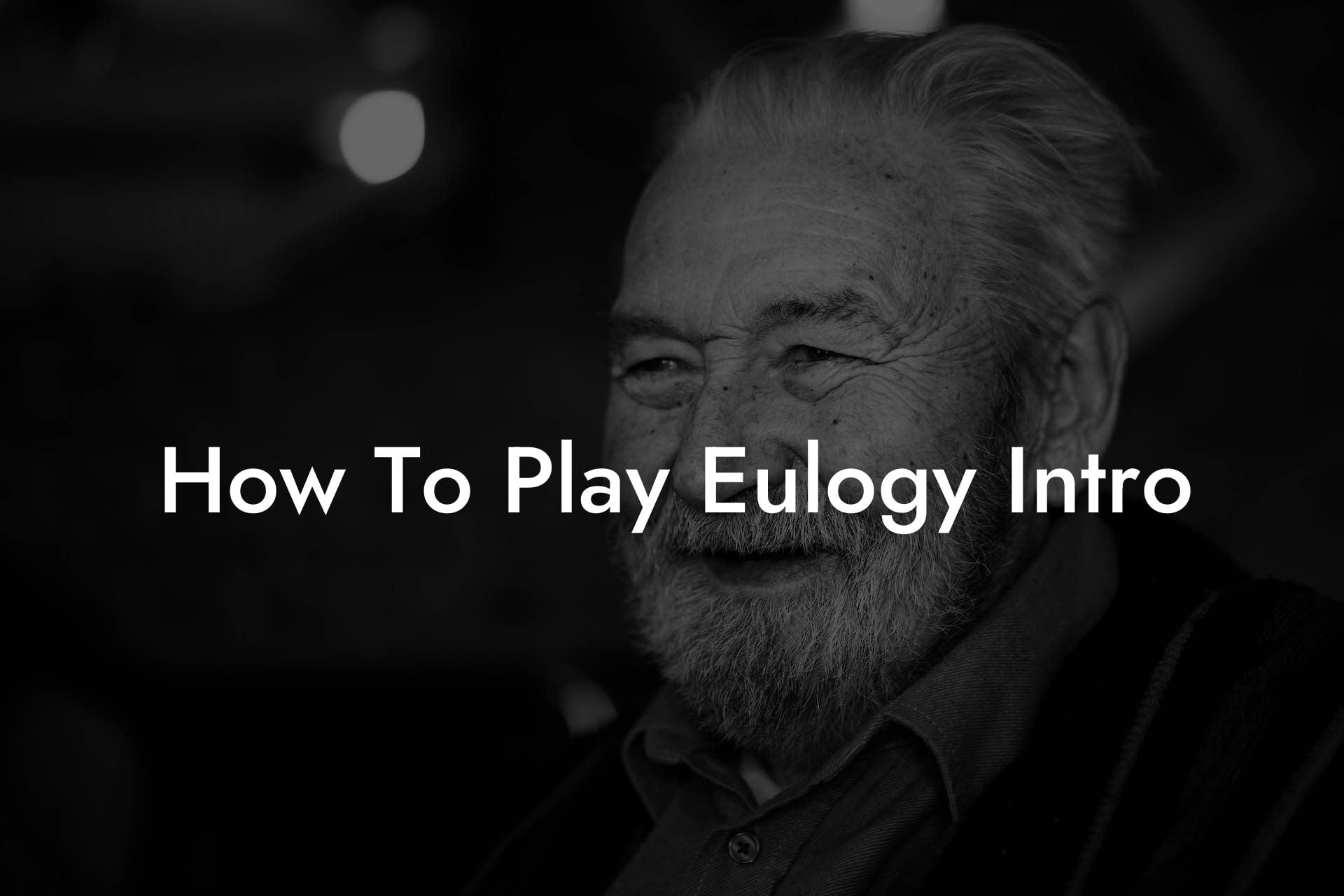 How To Play Eulogy Intro