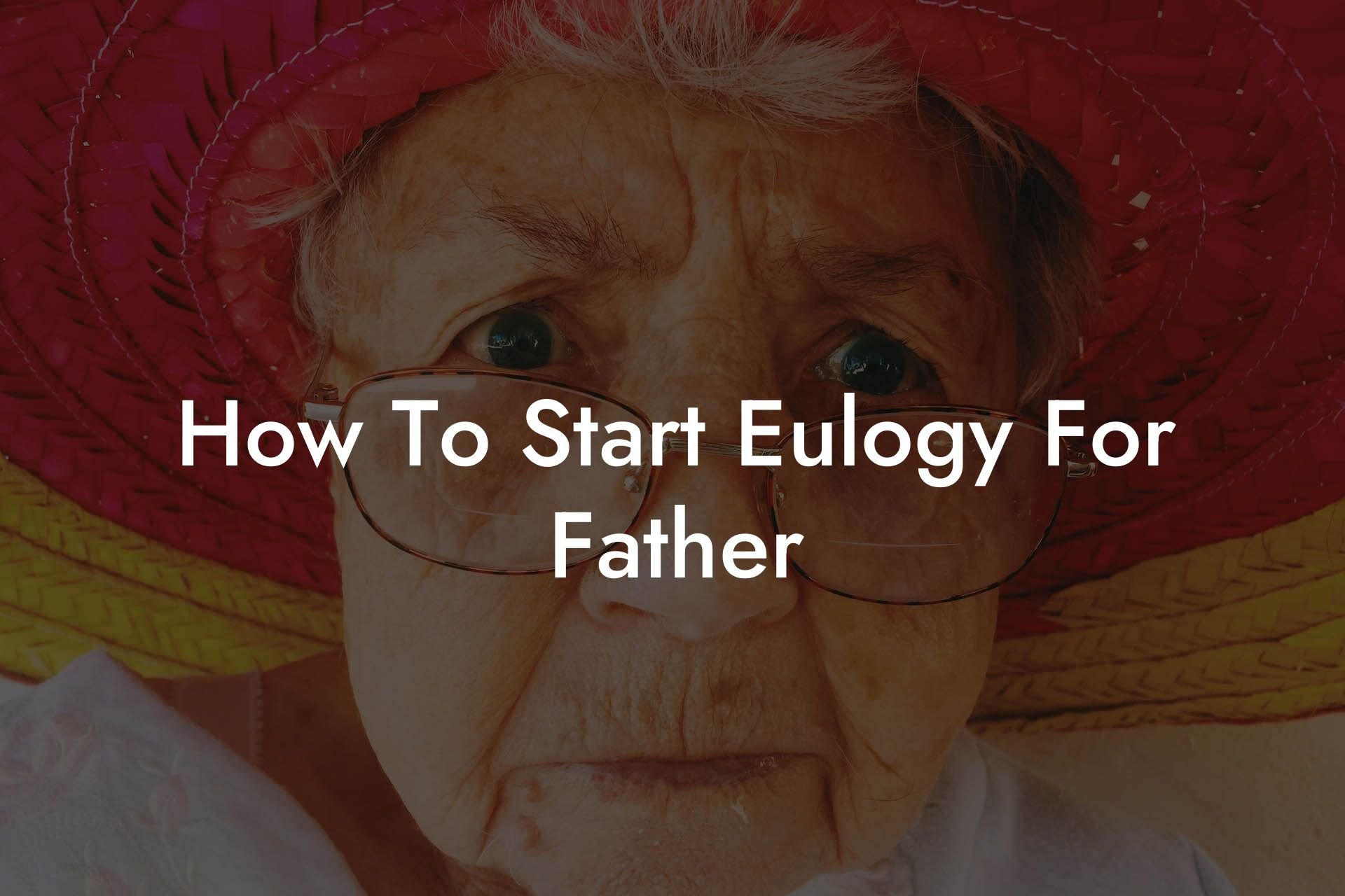 How To Start Eulogy For Father