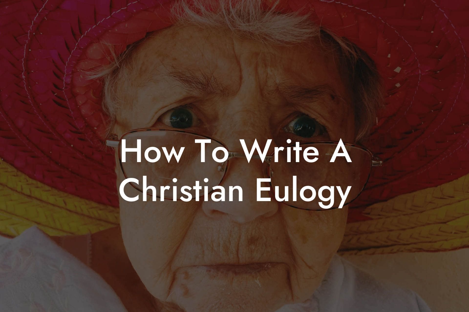 How To Write A Christian Eulogy