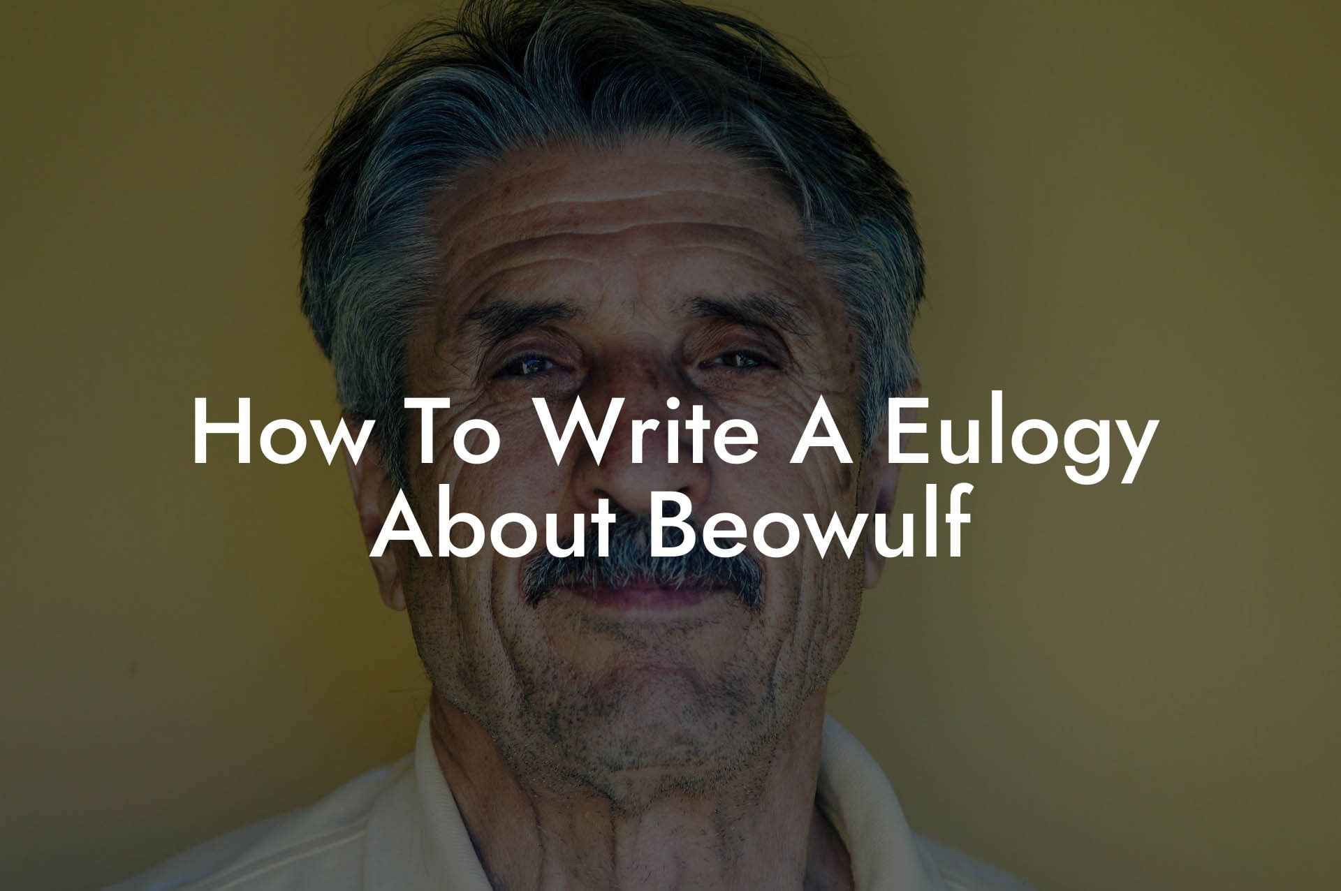 How To Write A Eulogy About Beowulf