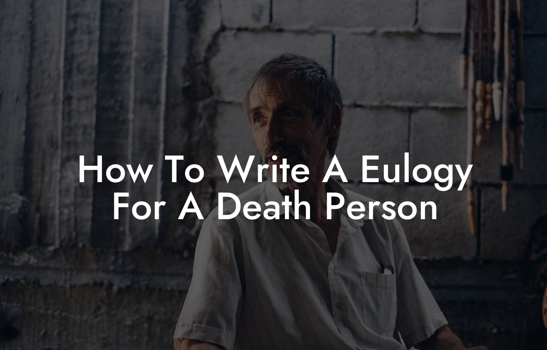 How To Write A Eulogy For A Death Person