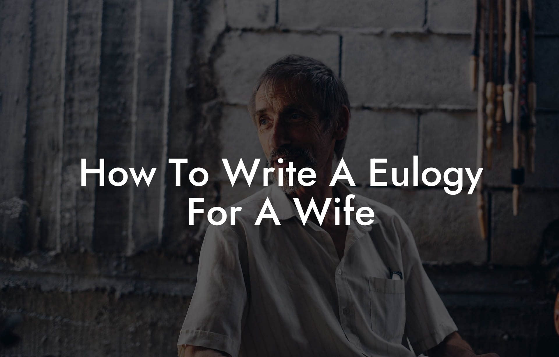 How To Write A Eulogy For A Wife