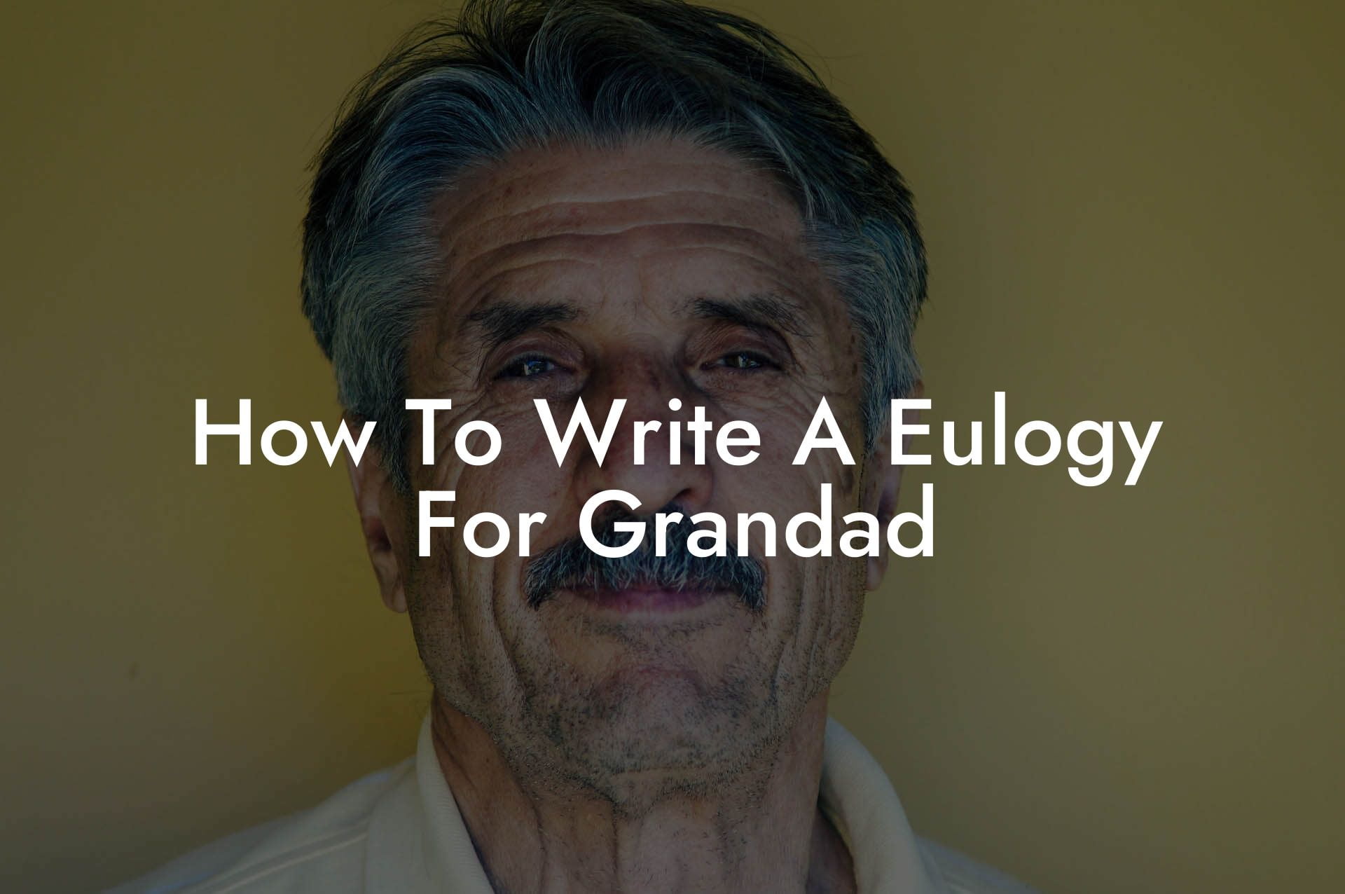 How To Write A Eulogy For Grandad