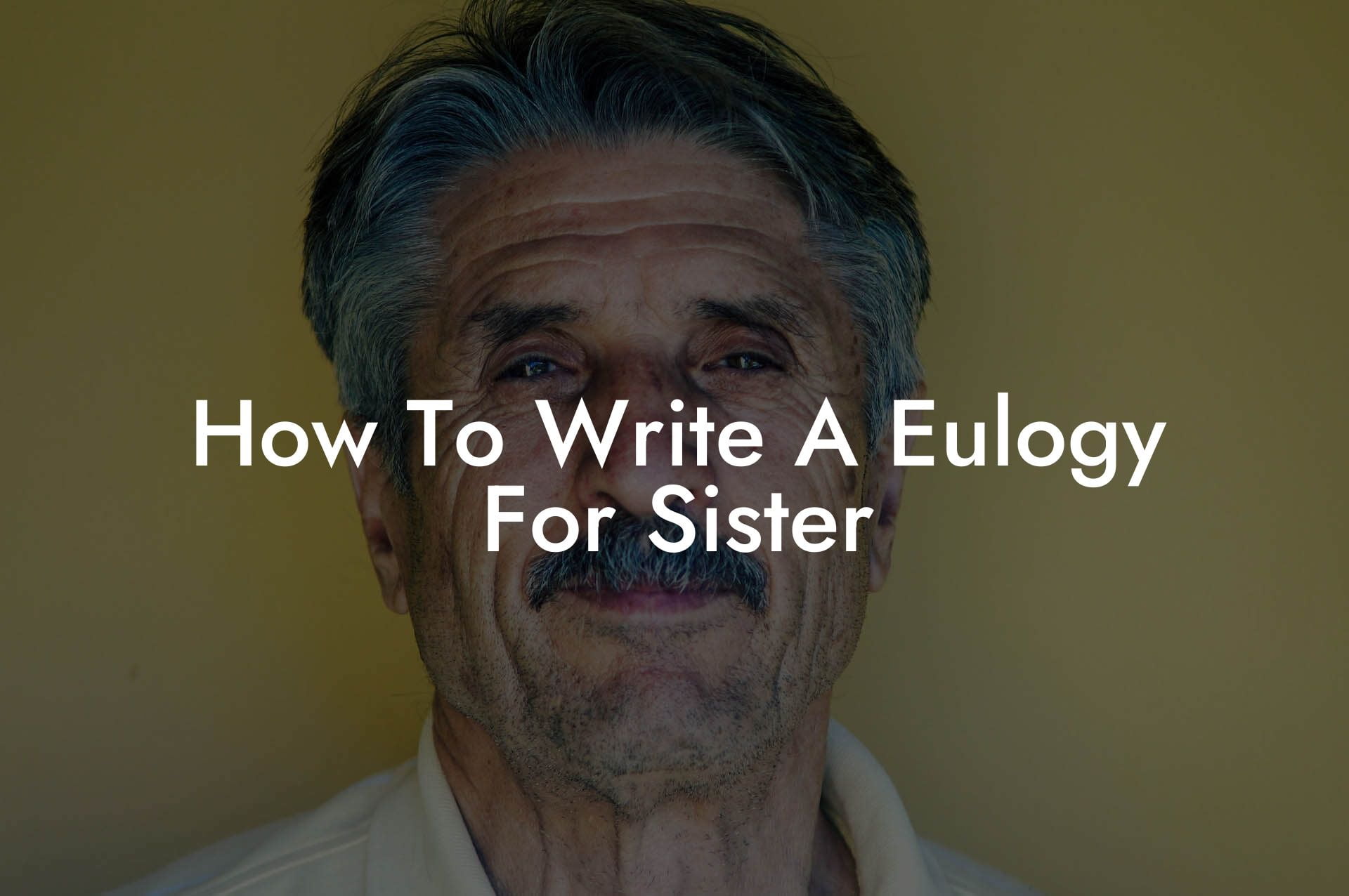 How To Write A Eulogy For Sister