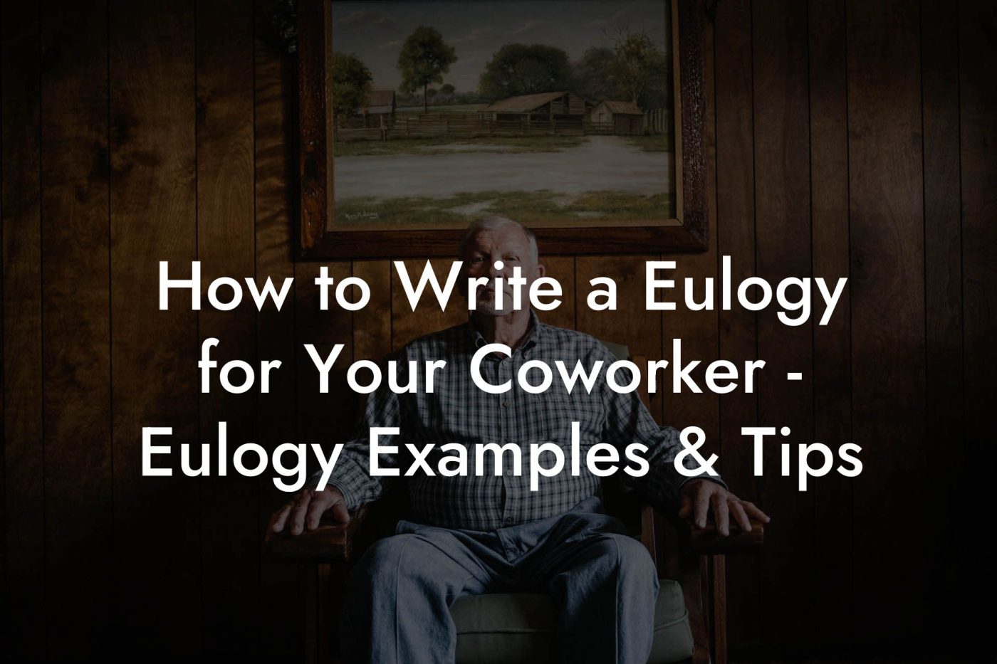 How to Write a Eulogy for Your Coworker Eulogy Examples & Tips