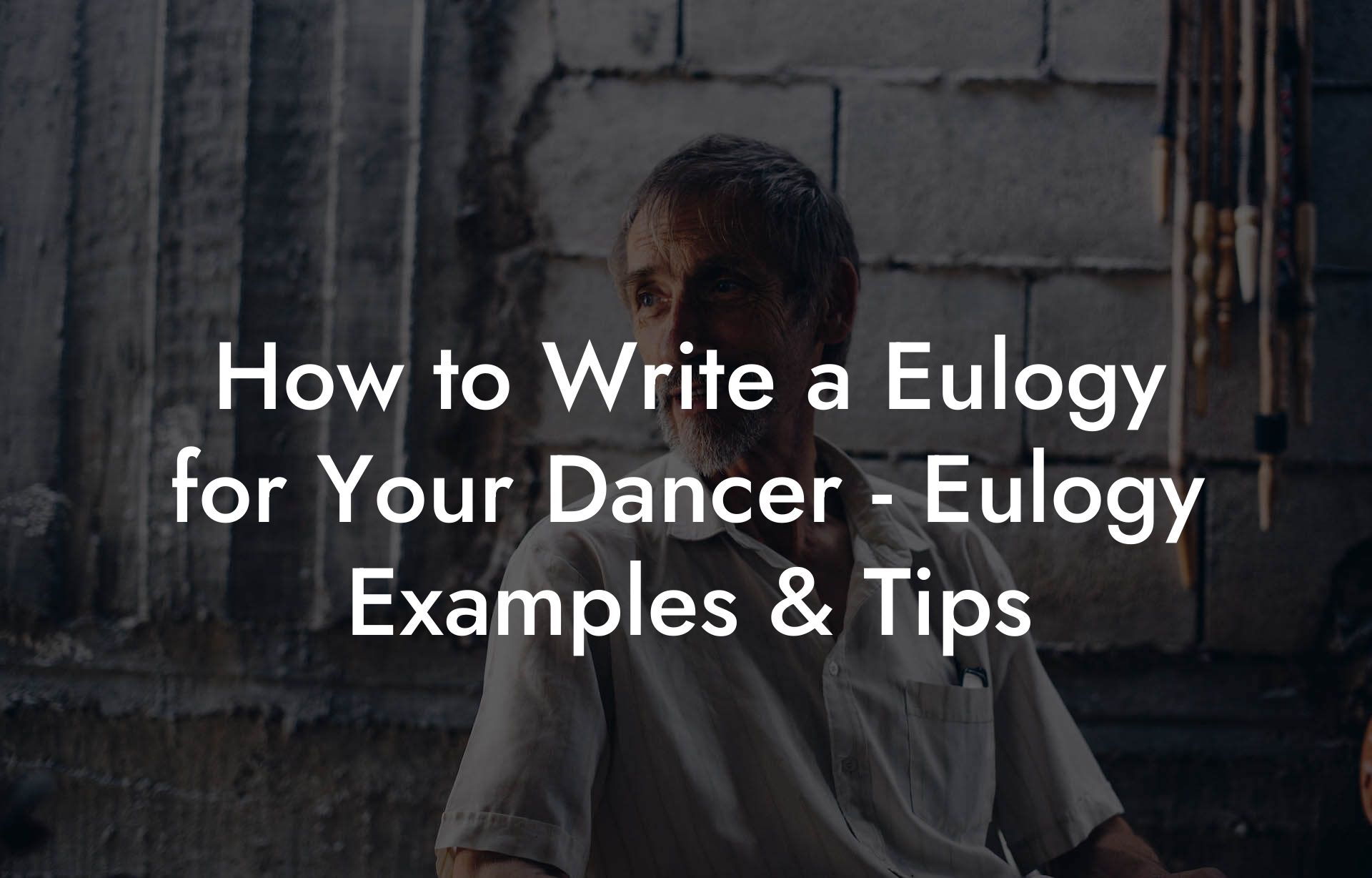 How to Write a Eulogy for Your Dancer - Eulogy Examples & Tips