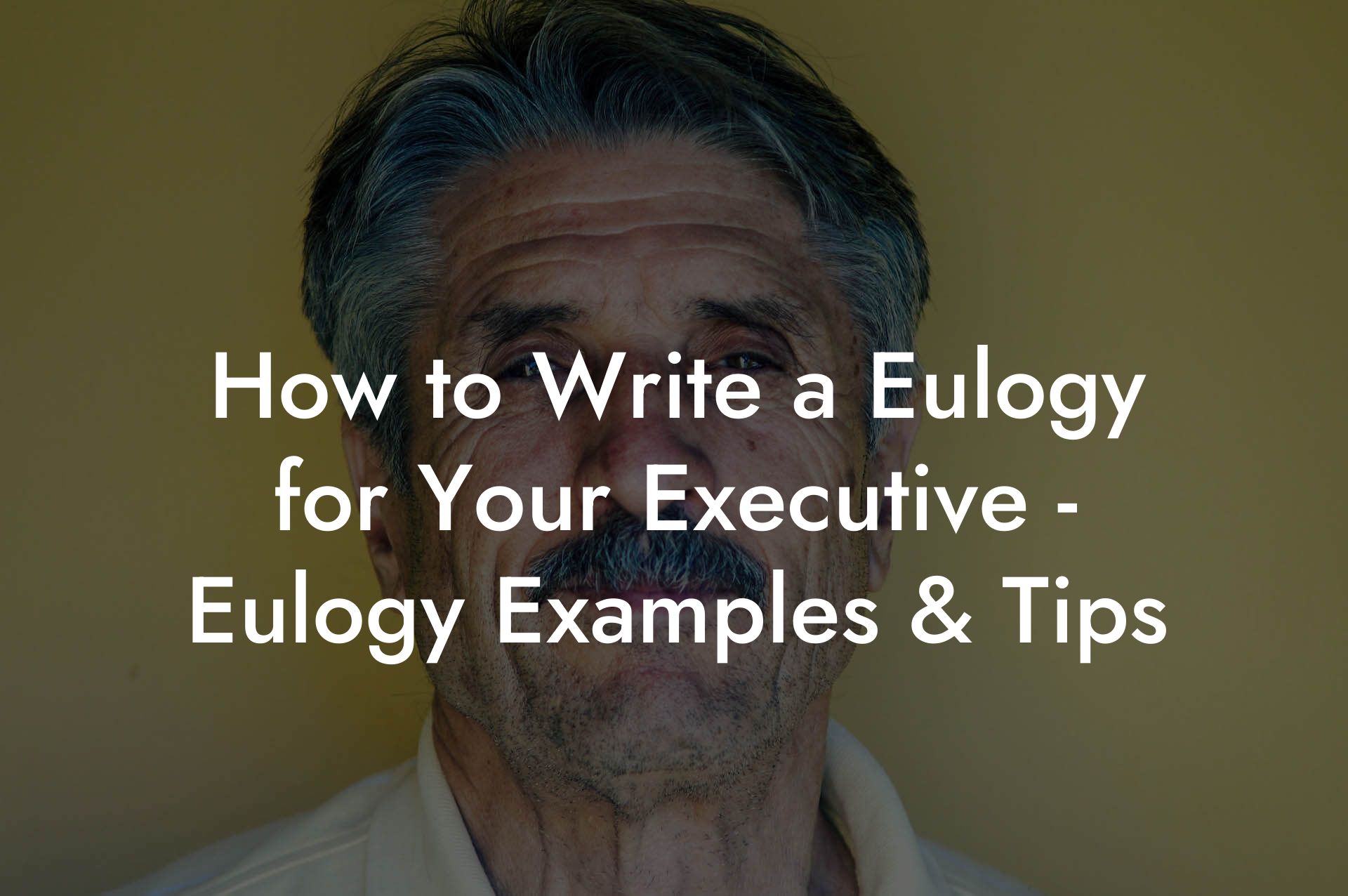 How to Write a Eulogy for Your Executive - Eulogy Examples & Tips