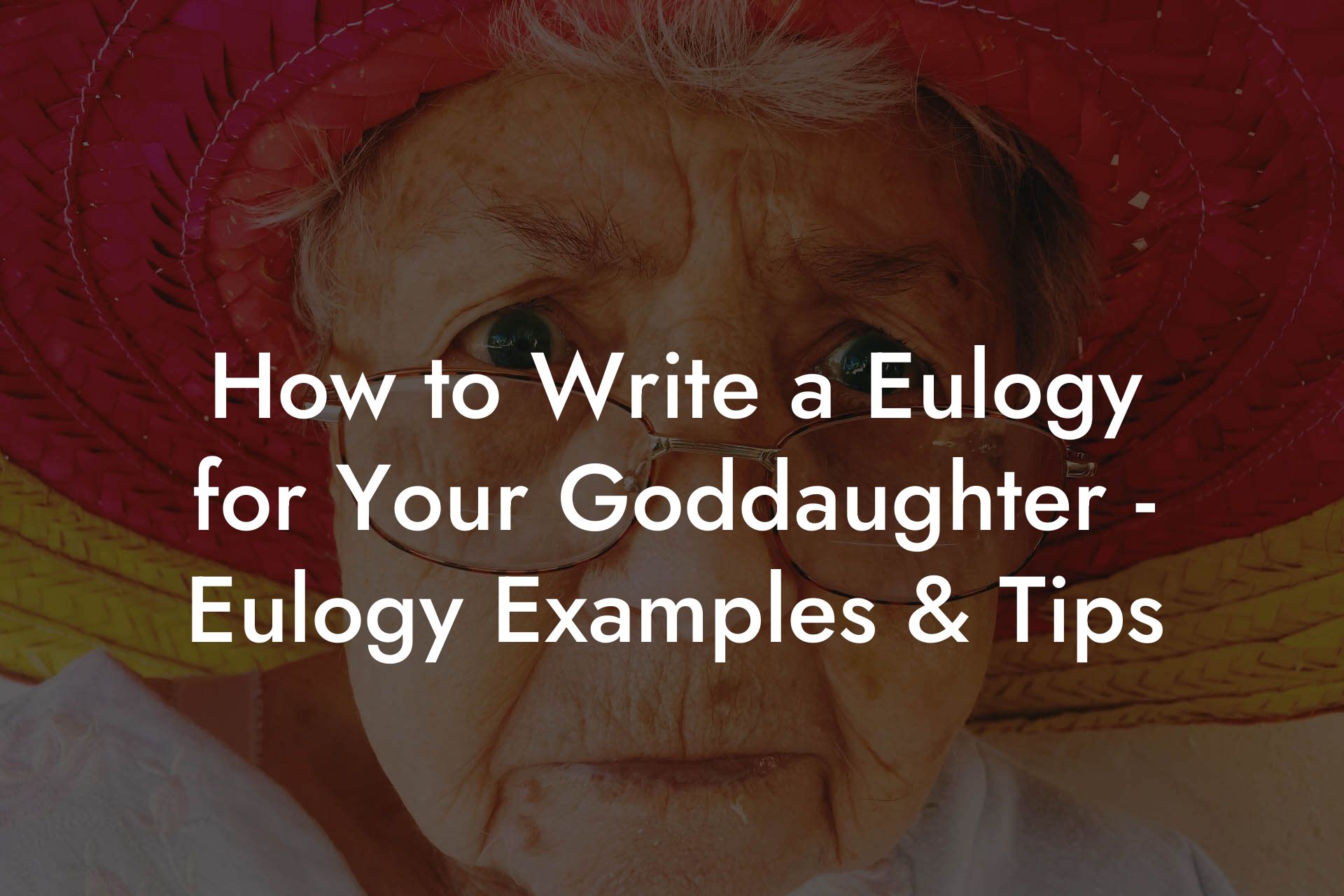 How to Write a Eulogy for Your Goddaughter - Eulogy Examples & Tips