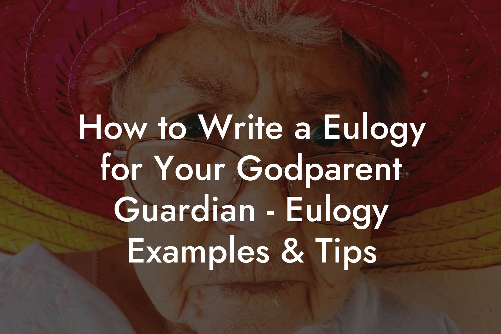How to Write a Eulogy for Your Godparent Guardian - Eulogy Examples & Tips