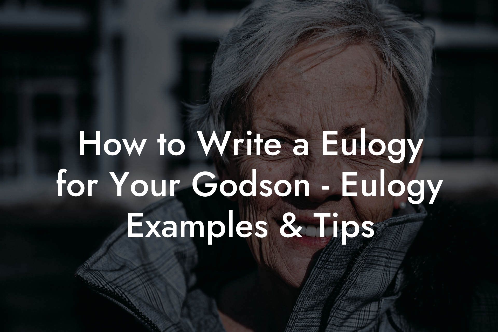 How to Write a Eulogy for Your Godson - Eulogy Examples & Tips