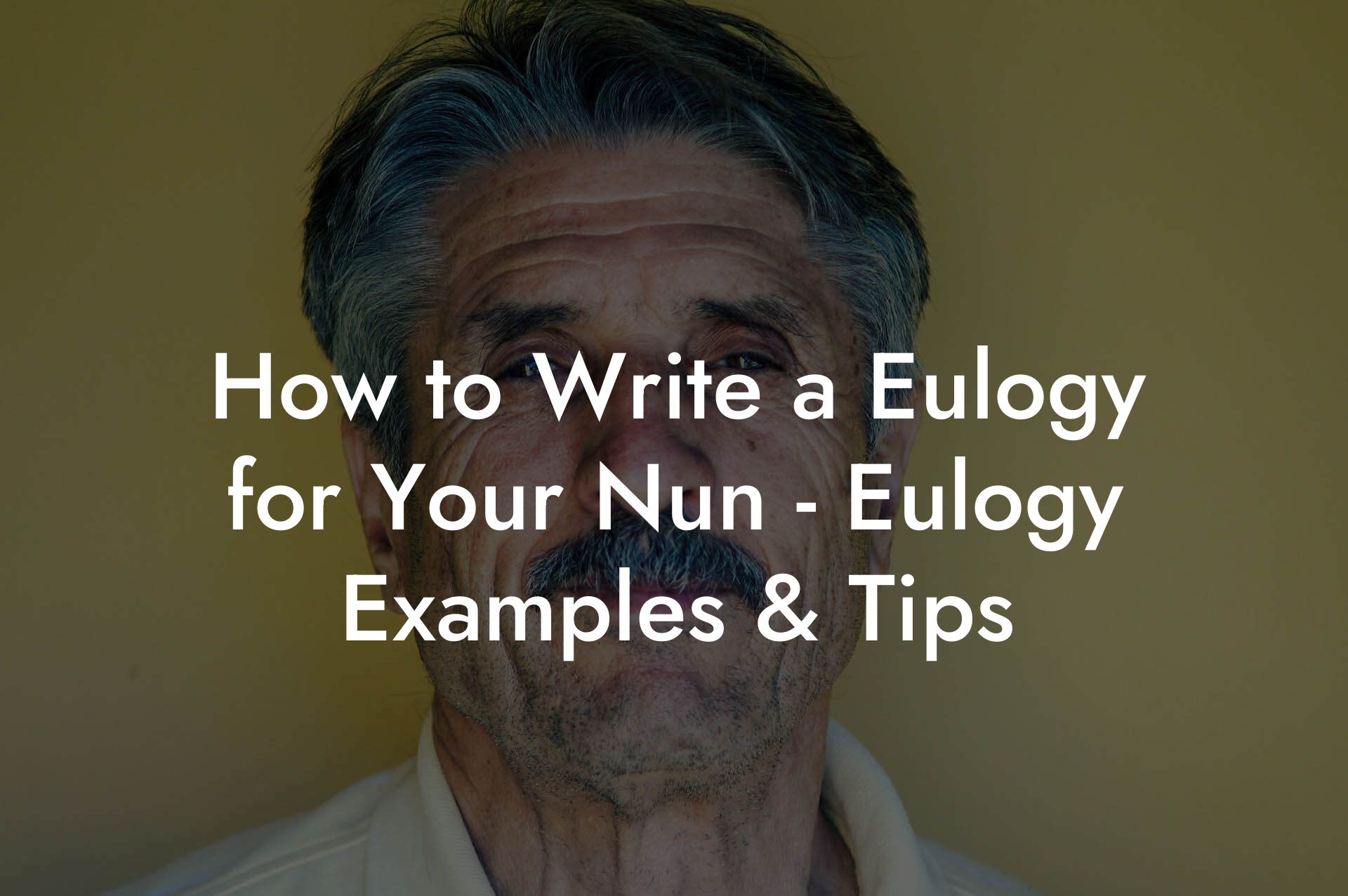 How to Write a Eulogy for Your Nun - Eulogy Examples & Tips