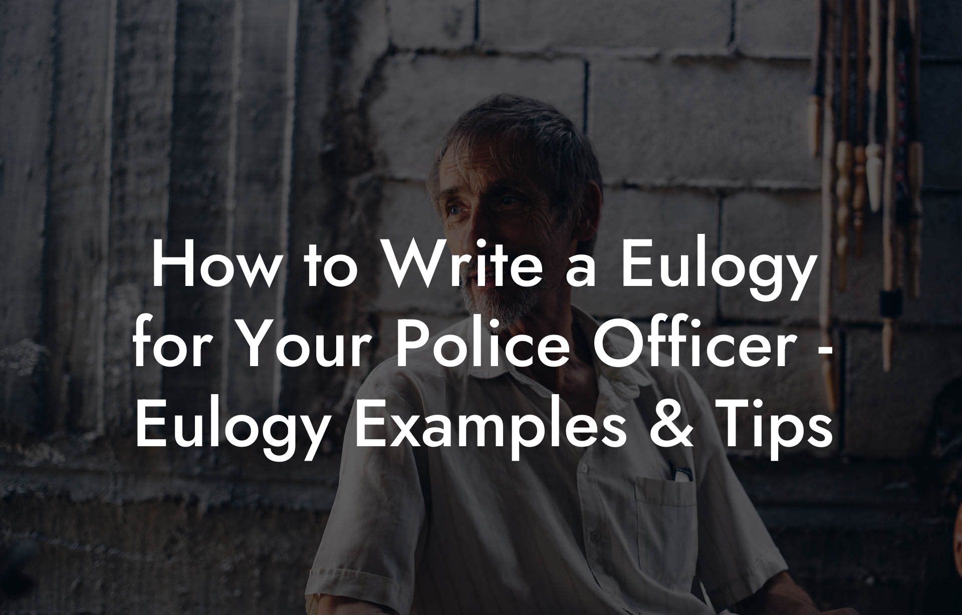 How to Write a Eulogy for Your Police Officer - Eulogy Examples & Tips