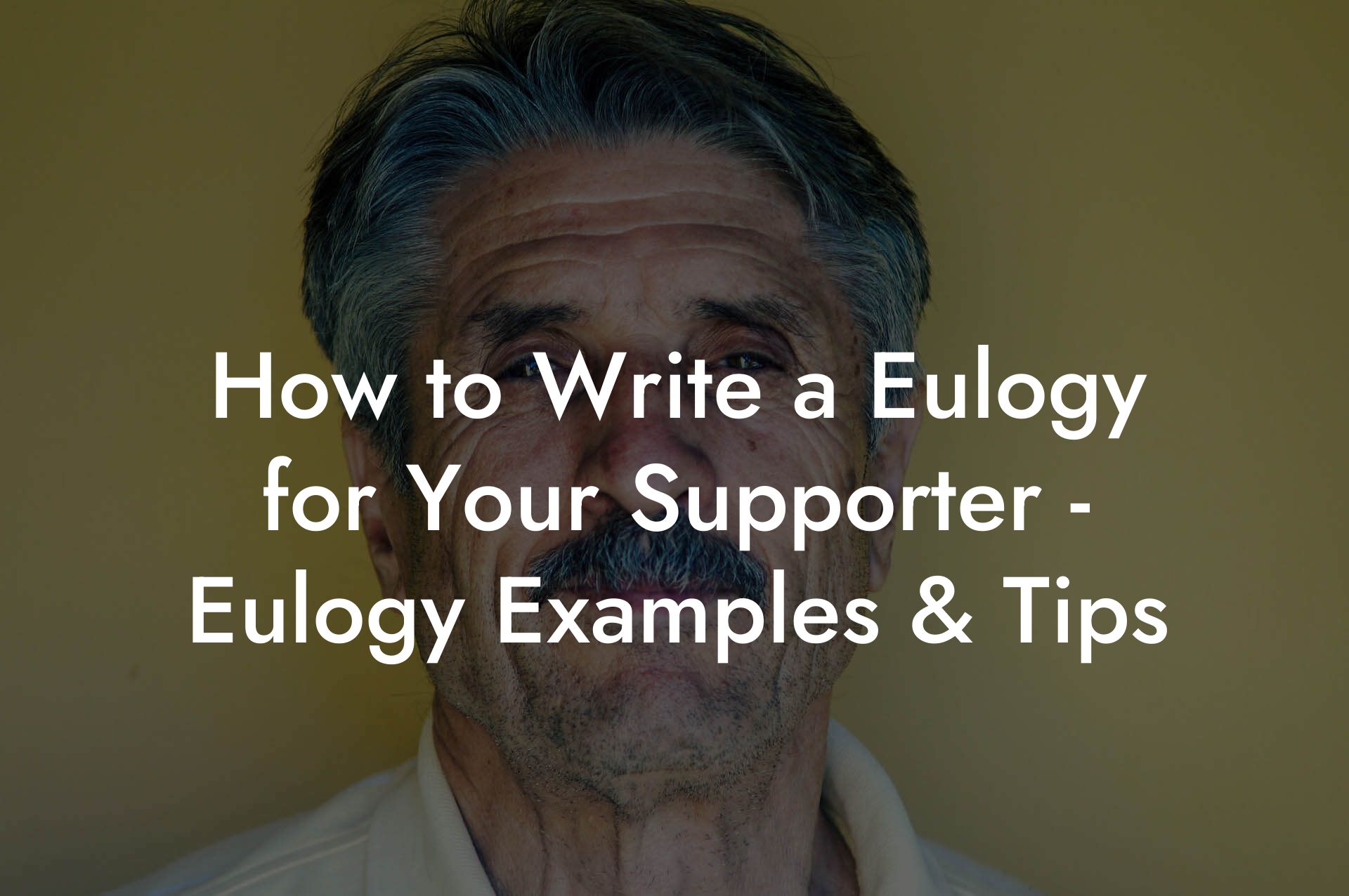 How to Write a Eulogy for Your Supporter - Eulogy Examples & Tips