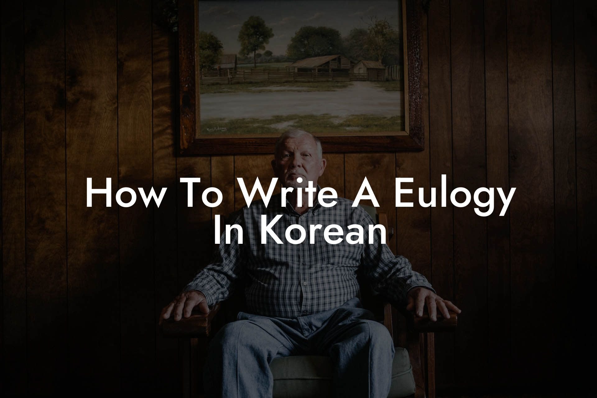 How To Write A Eulogy In Korean