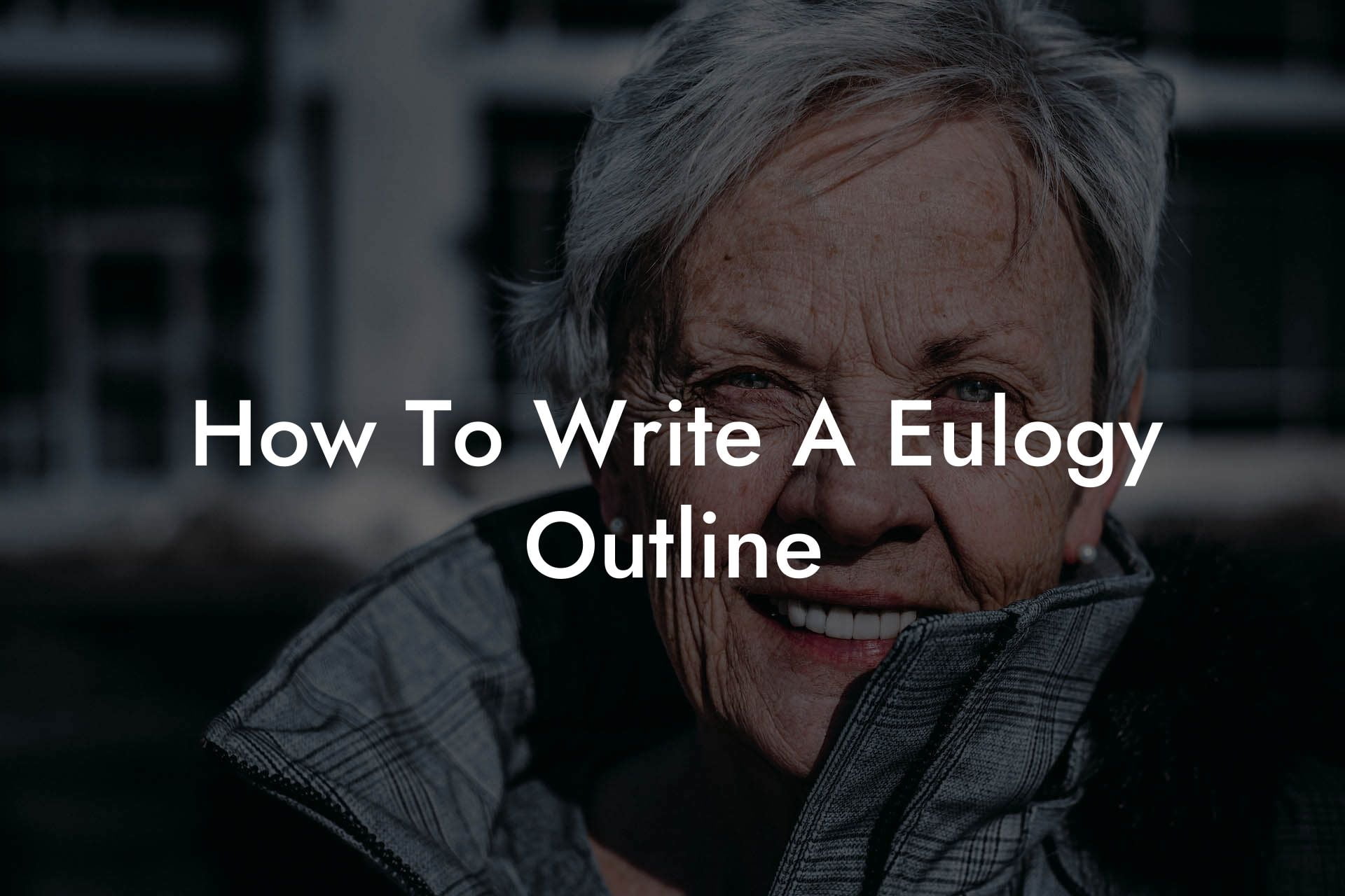 How To Write A Eulogy Outline