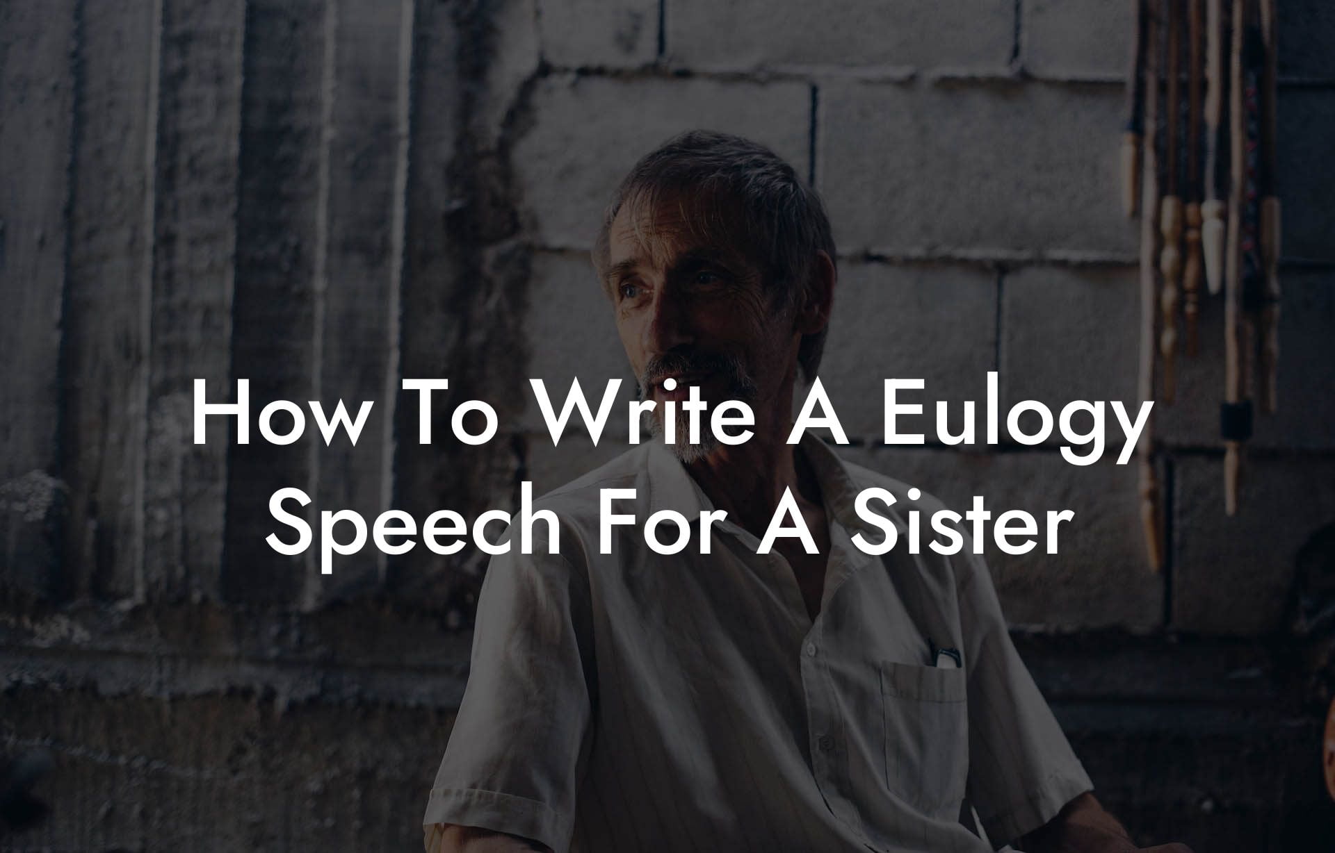 How To Write A Eulogy Speech For A Sister