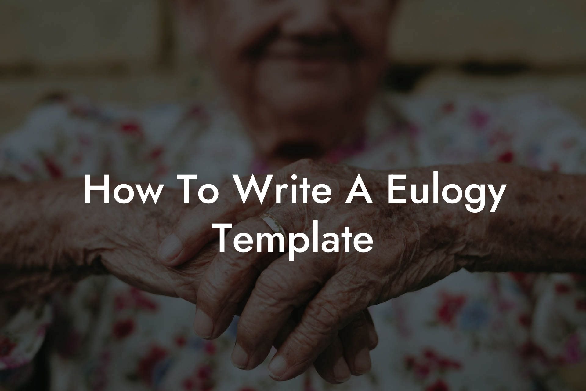 How To Write A Eulogy Template