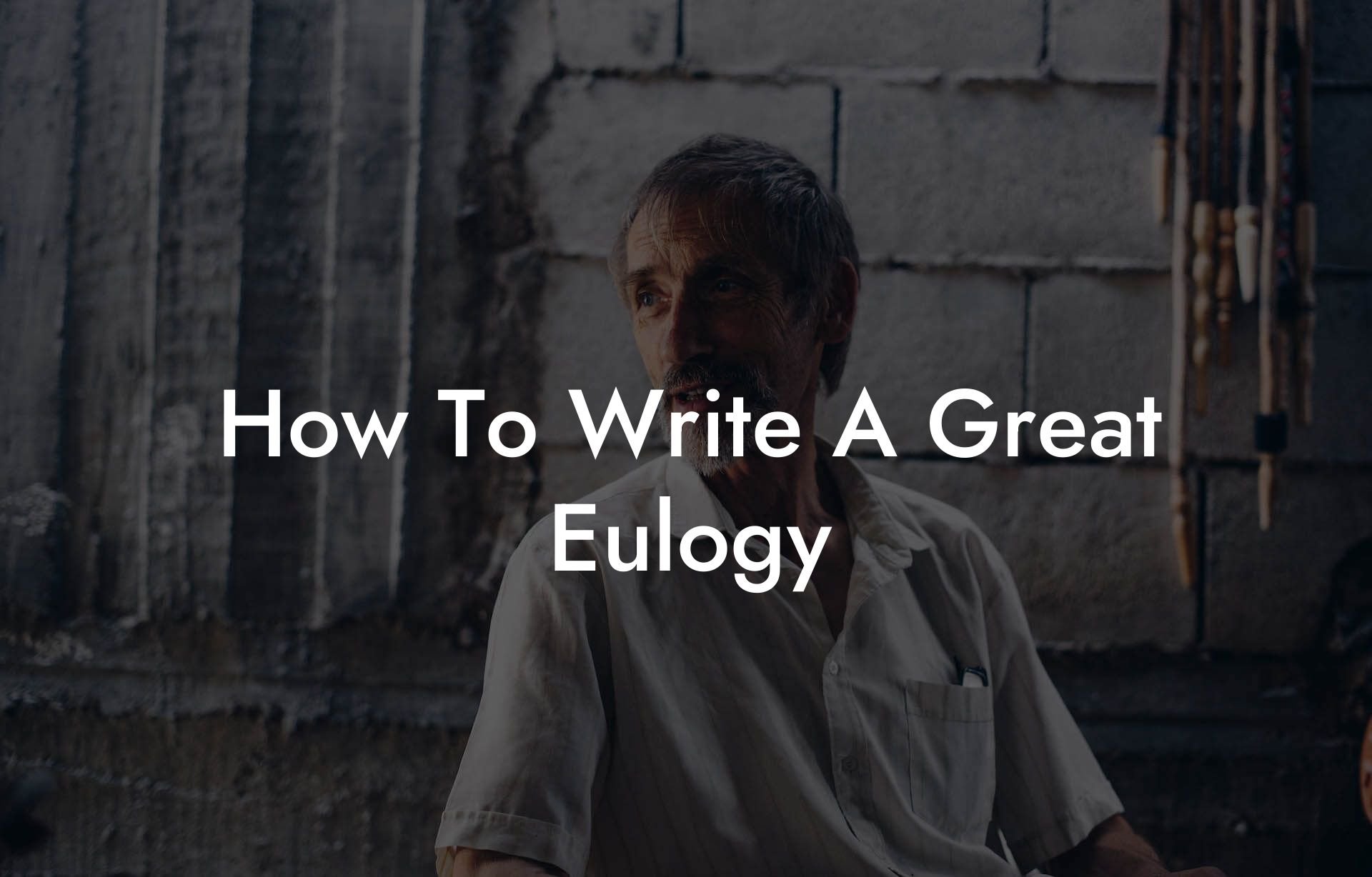 How To Write A Great Eulogy