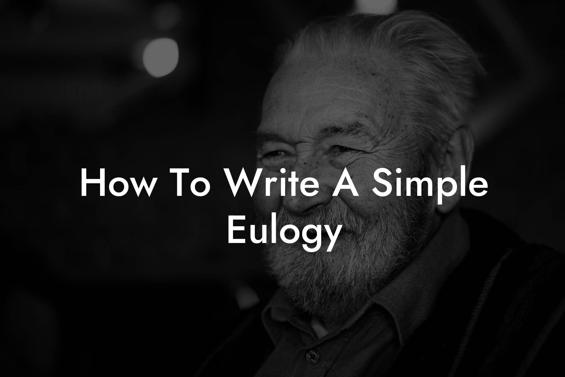 How To Write A Simple Eulogy