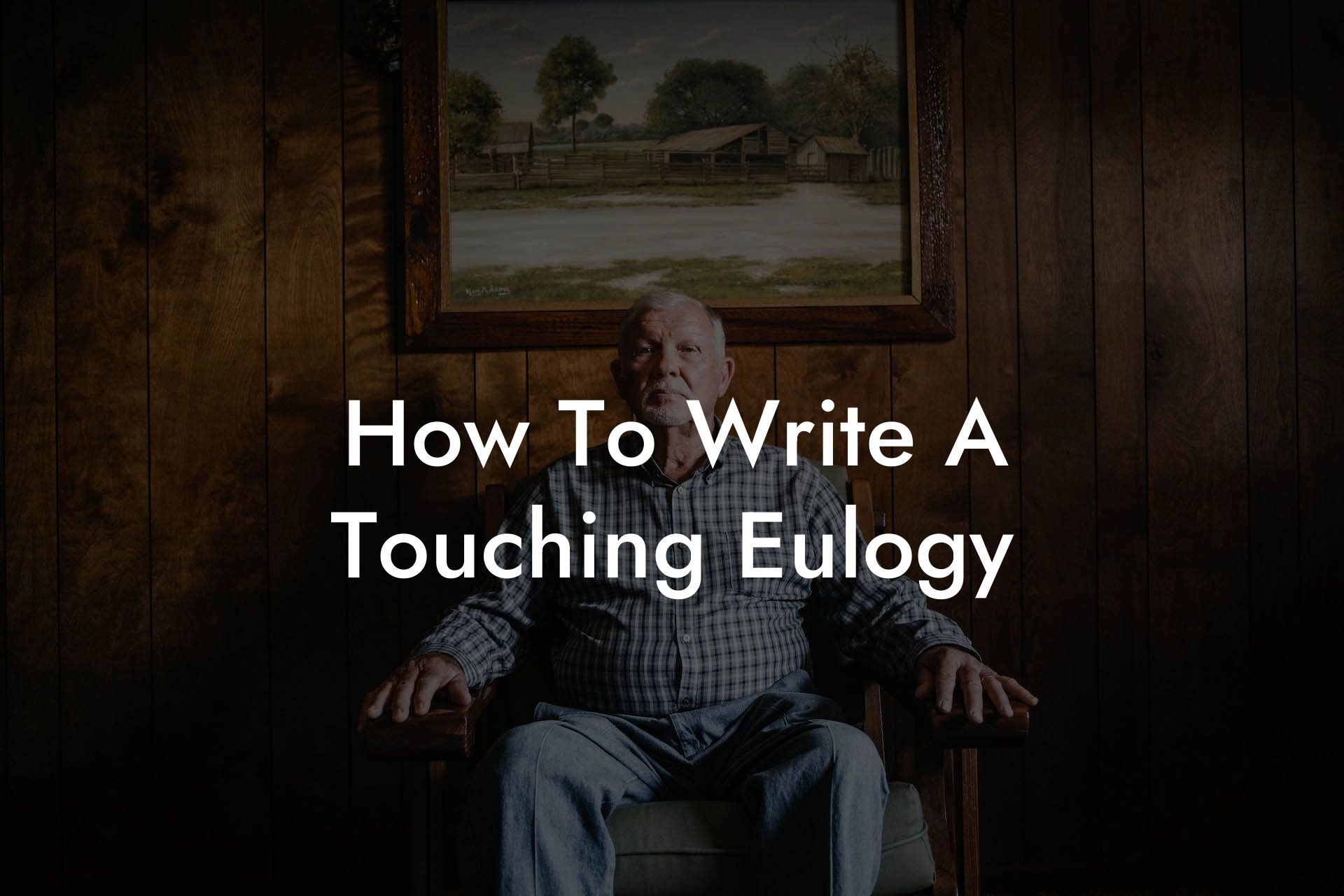 How To Write A Touching Eulogy
