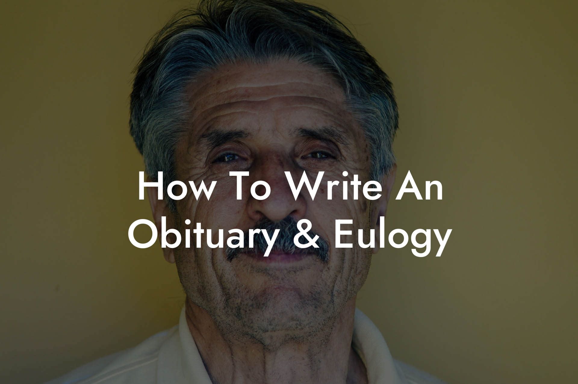 How To Write An Obituary & Eulogy