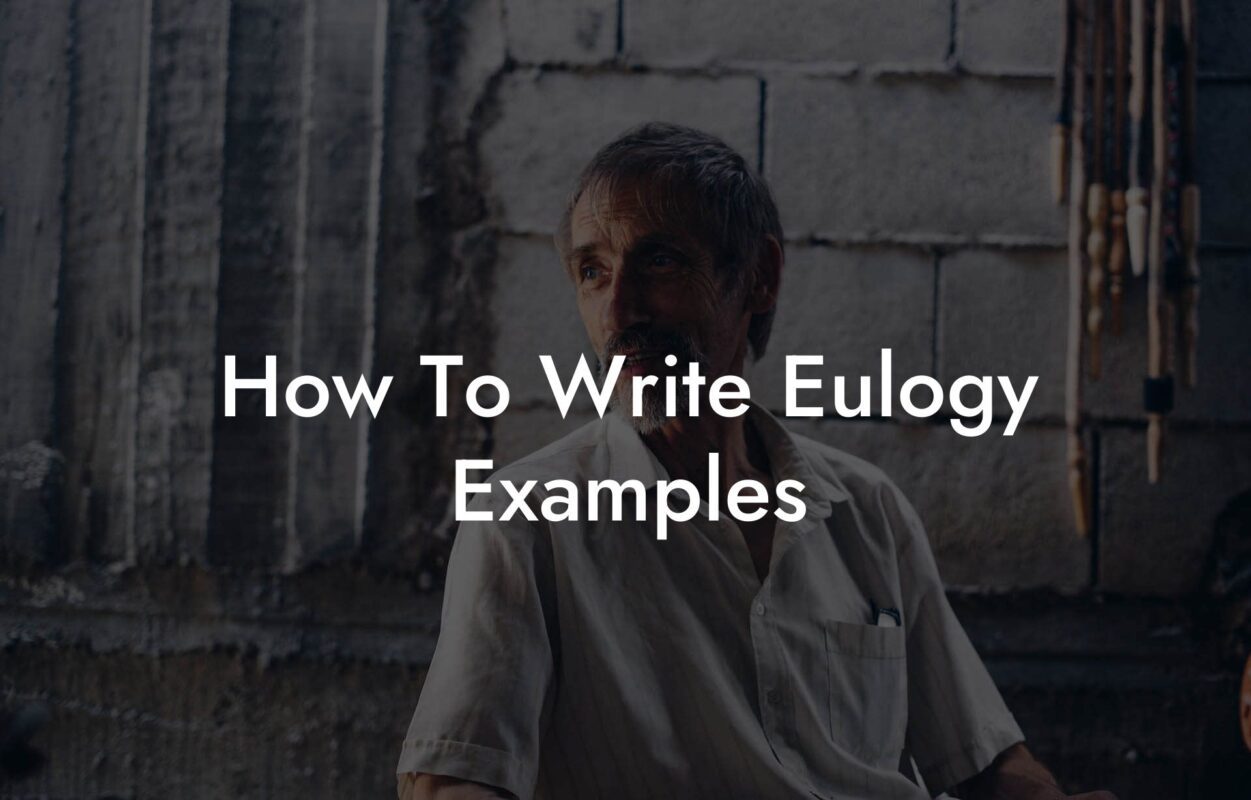 How To Write Eulogy Examples