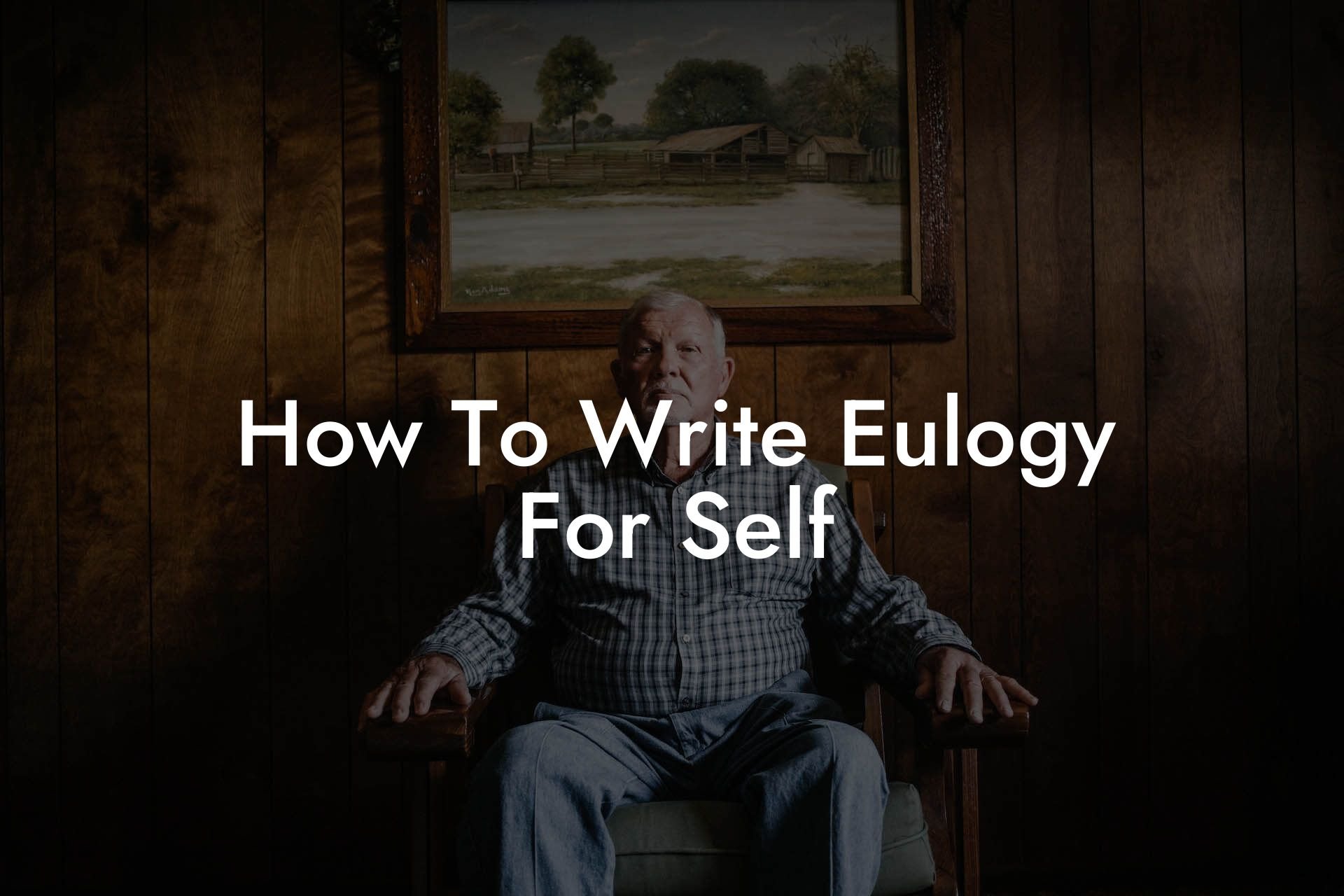 How To Write Eulogy For Self