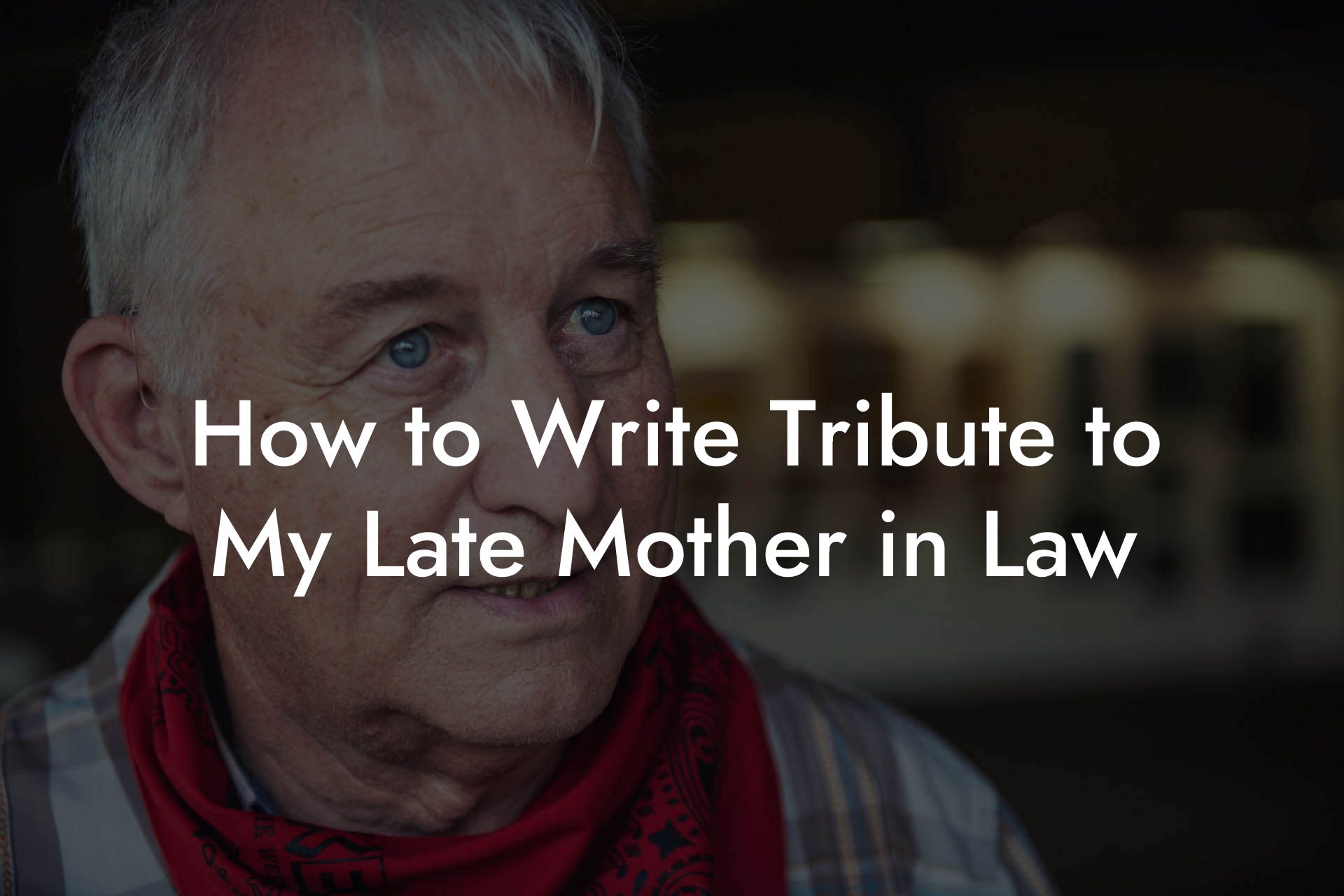How to Write Tribute to My Late Mother in Law