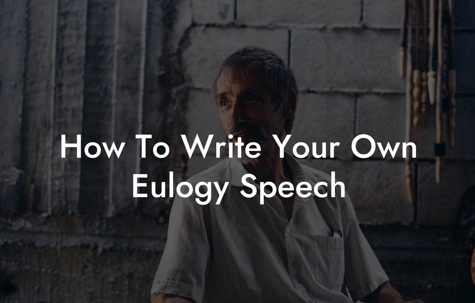 How To Write Your Own Eulogy Speech