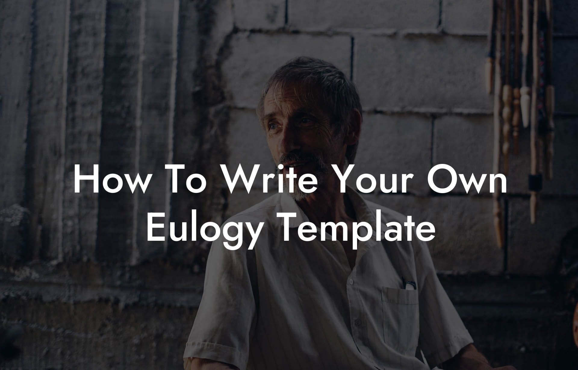 How To Write Your Own Eulogy Template