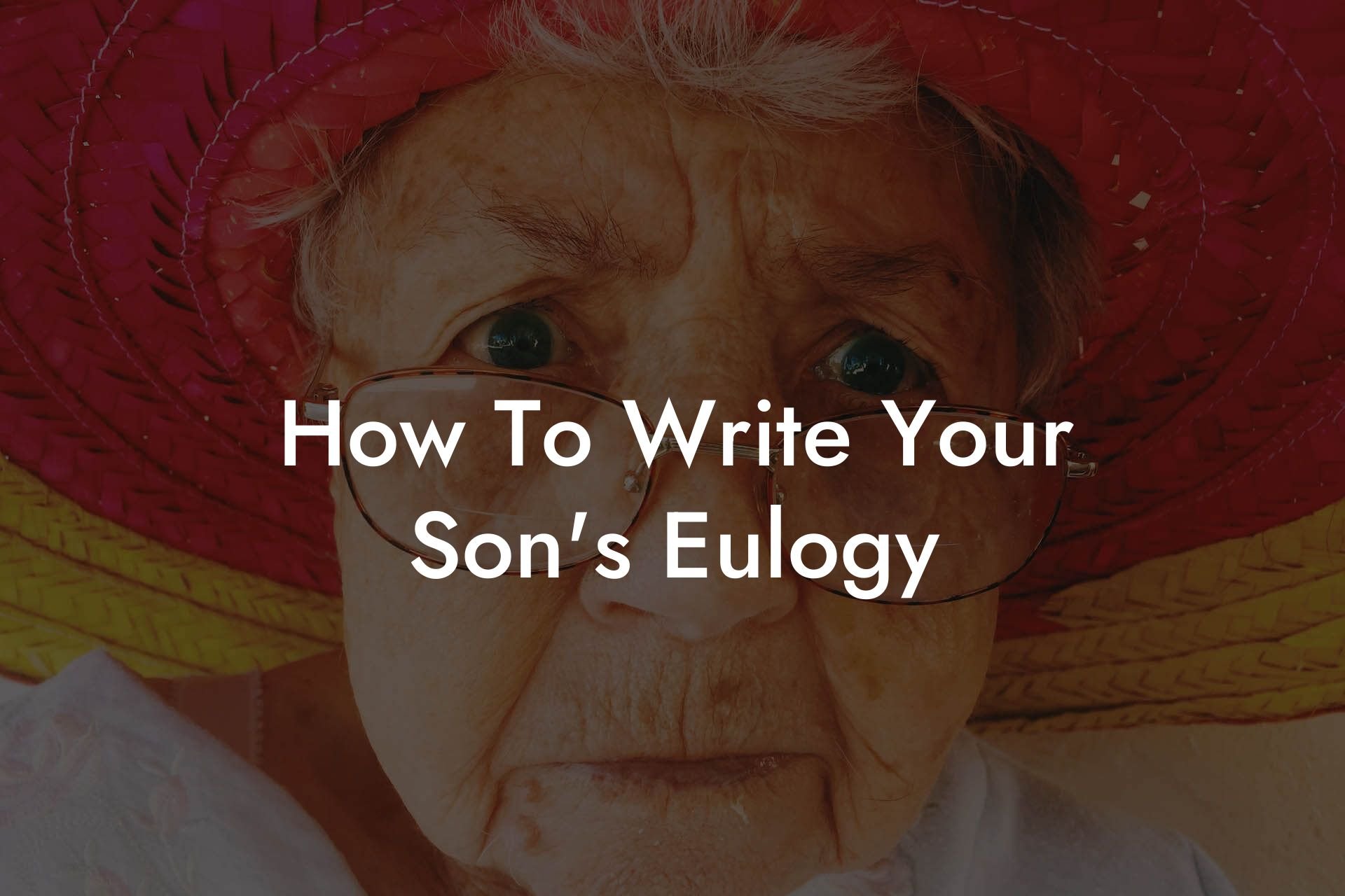 How To Write Your Son's Eulogy