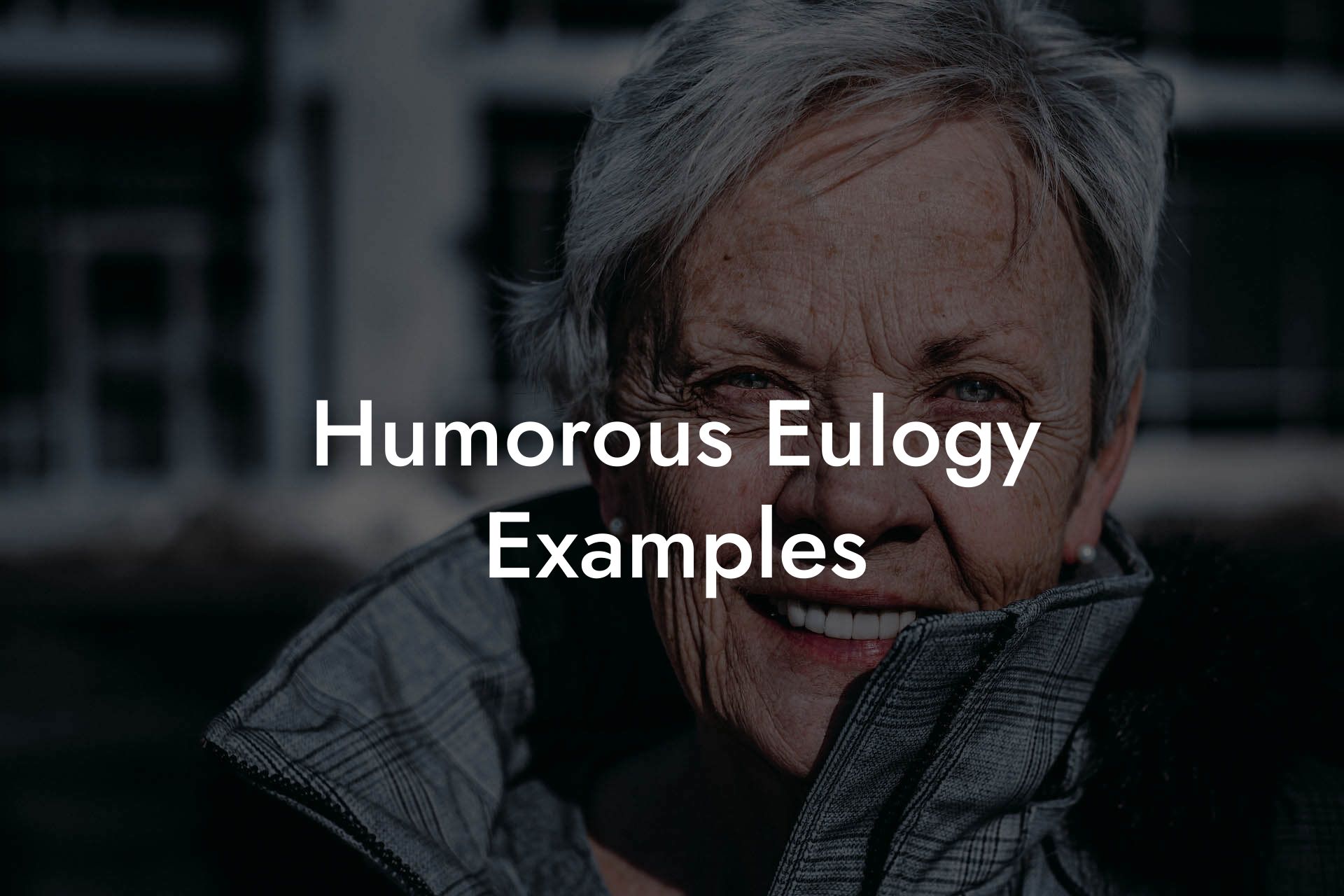 Humorous Eulogy Examples