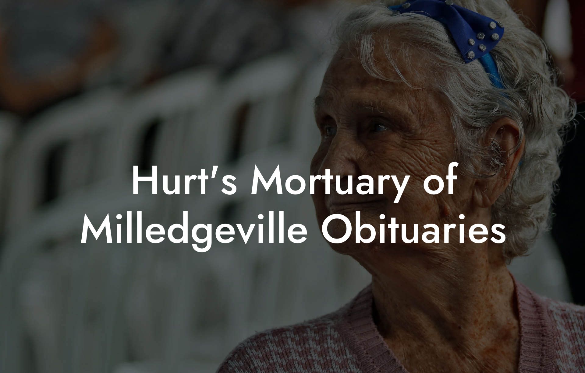 Hurt's Mortuary of Milledgeville Obituaries