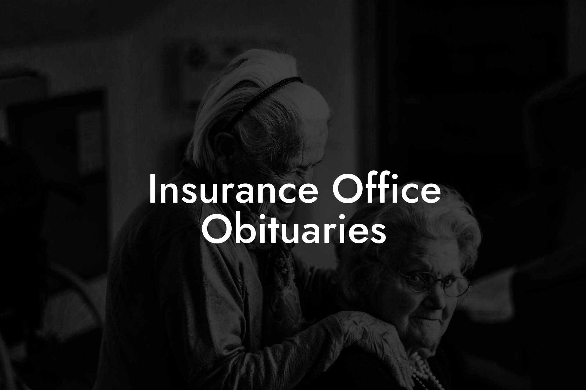 Insurance Office Obituaries