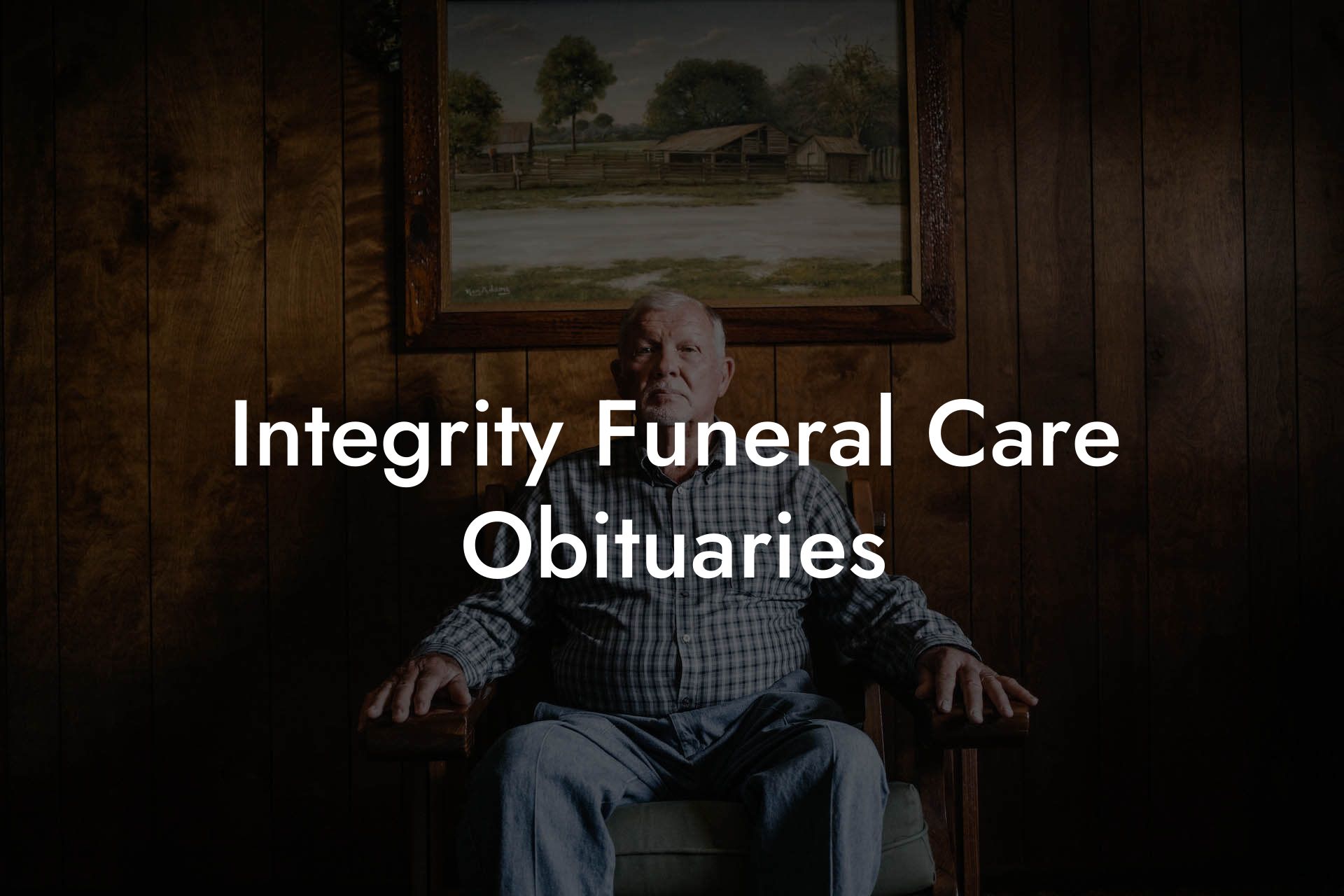 Integrity Funeral Care Obituaries