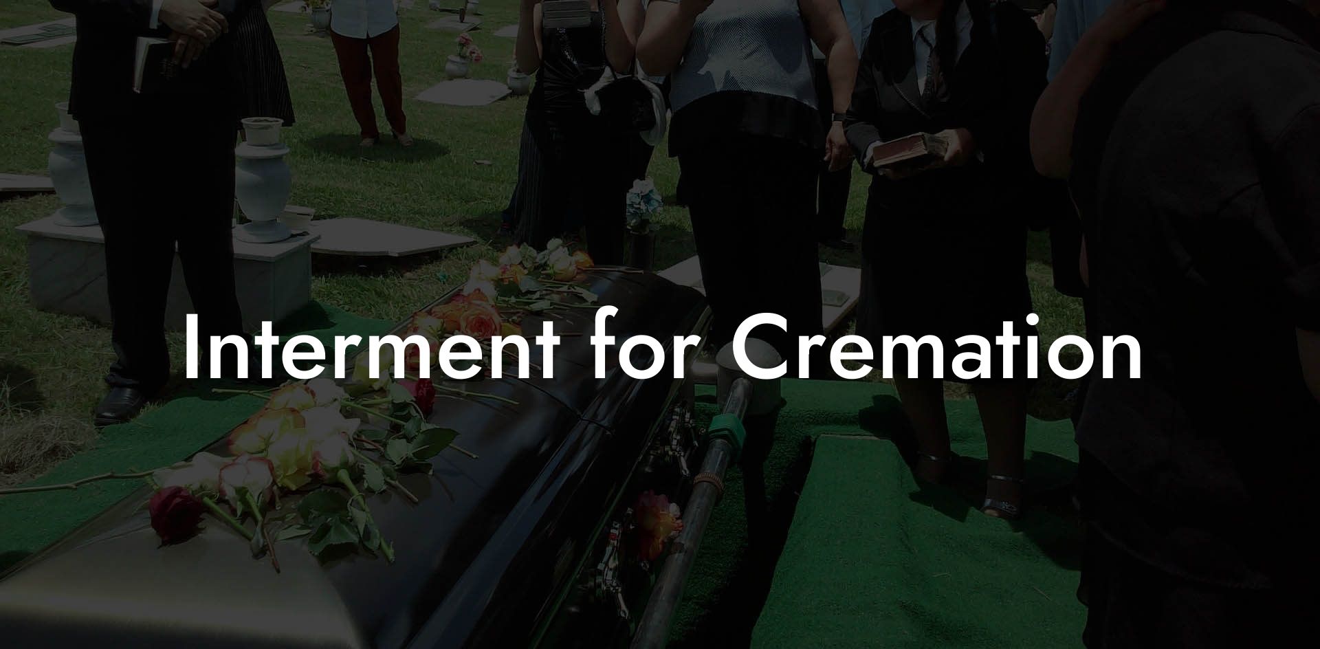 Interment for Cremation