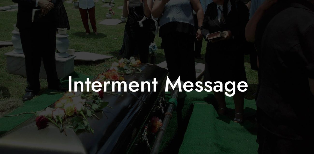 Interment Message