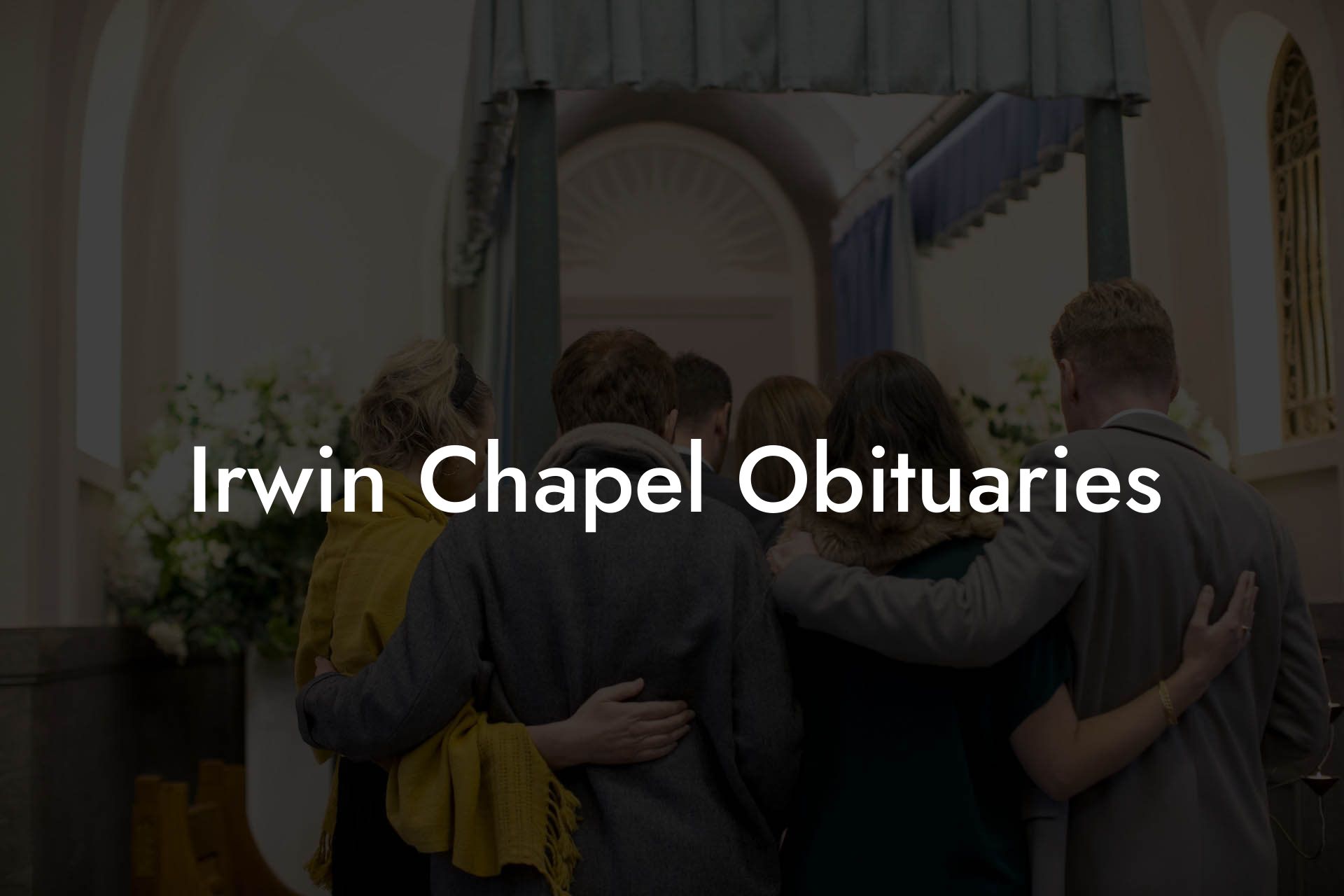 Irwin Chapel Obituaries