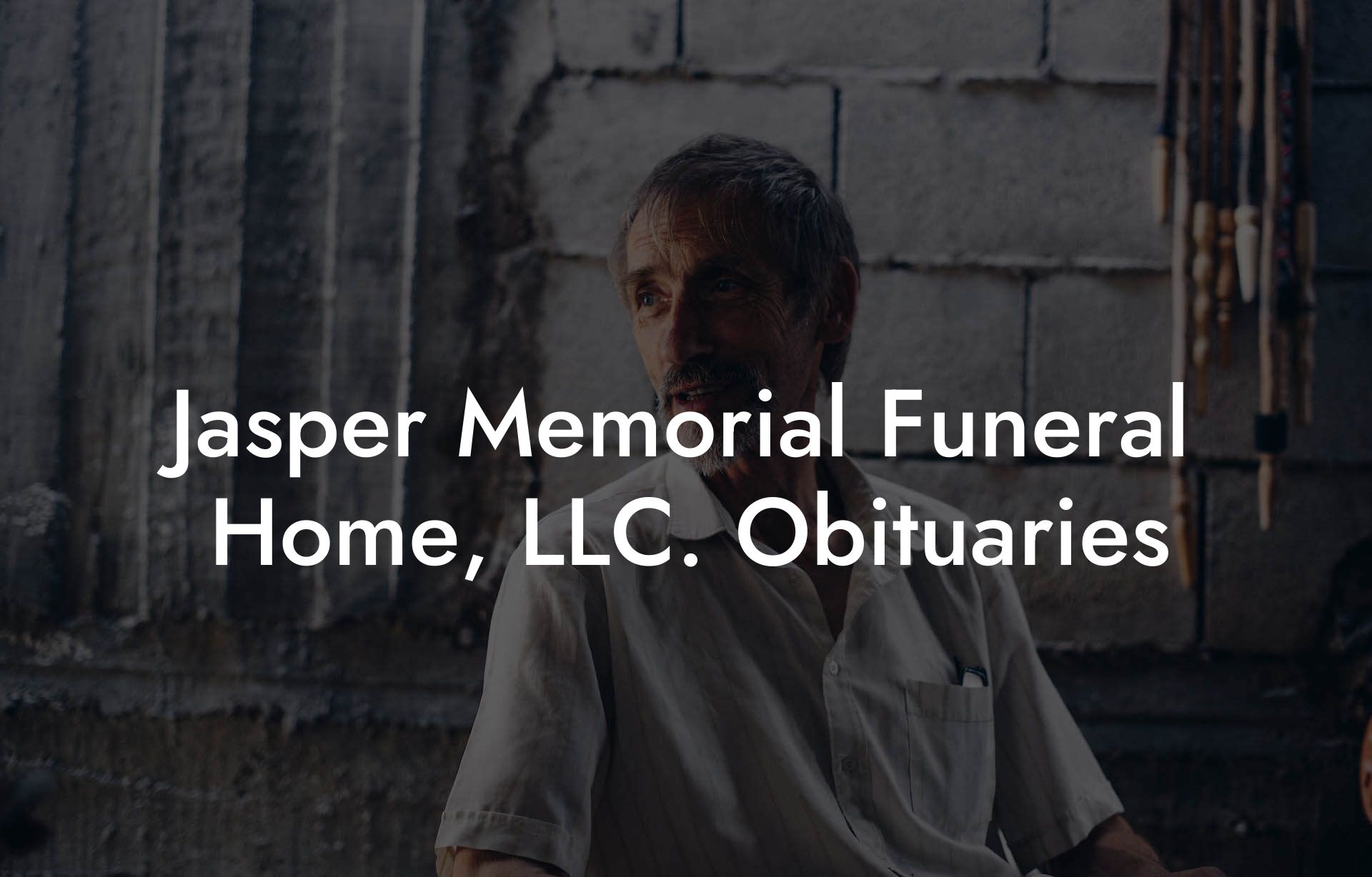 Jasper Memorial Funeral Home, LLC. Obituaries