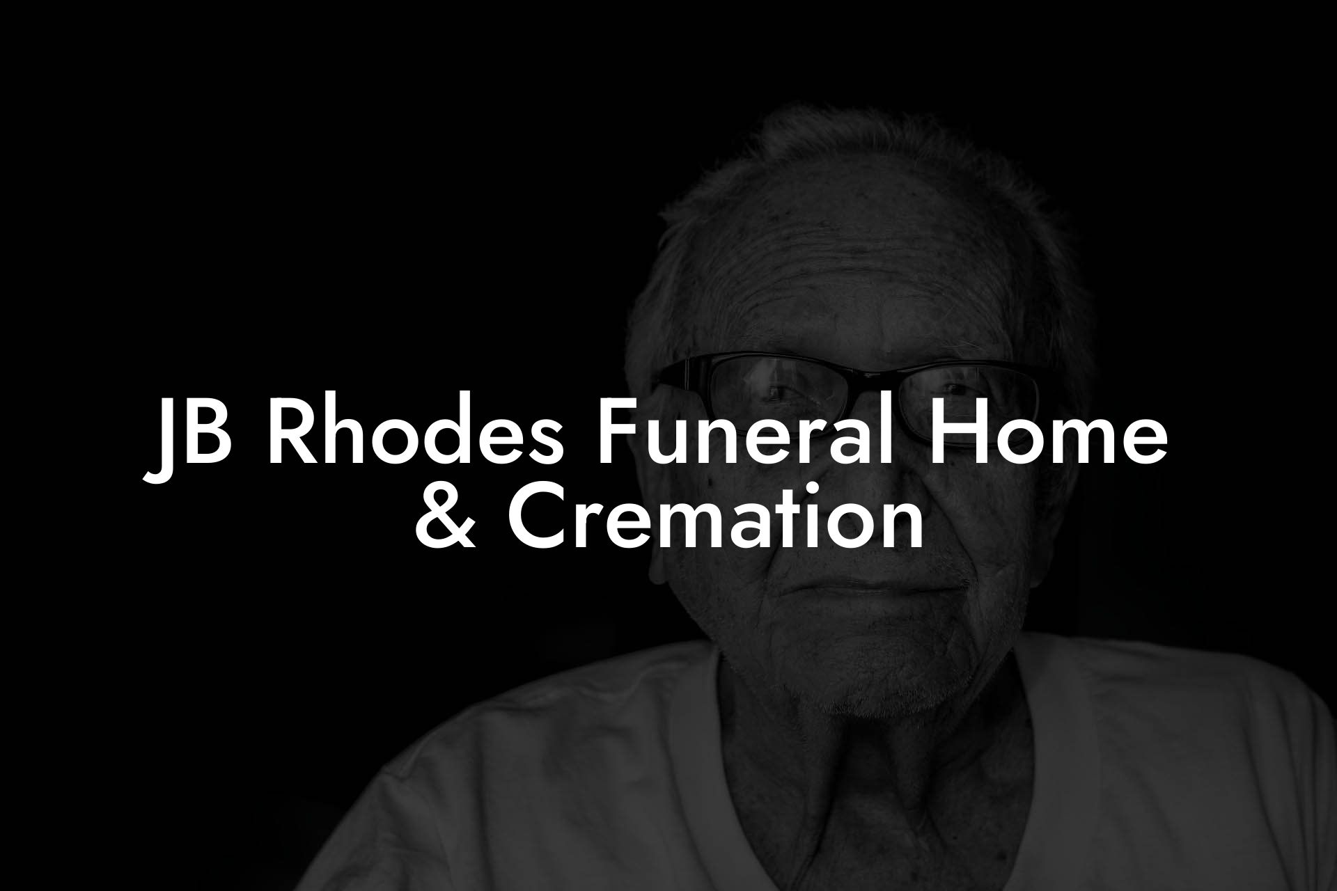JB Rhodes Funeral Home & Cremation