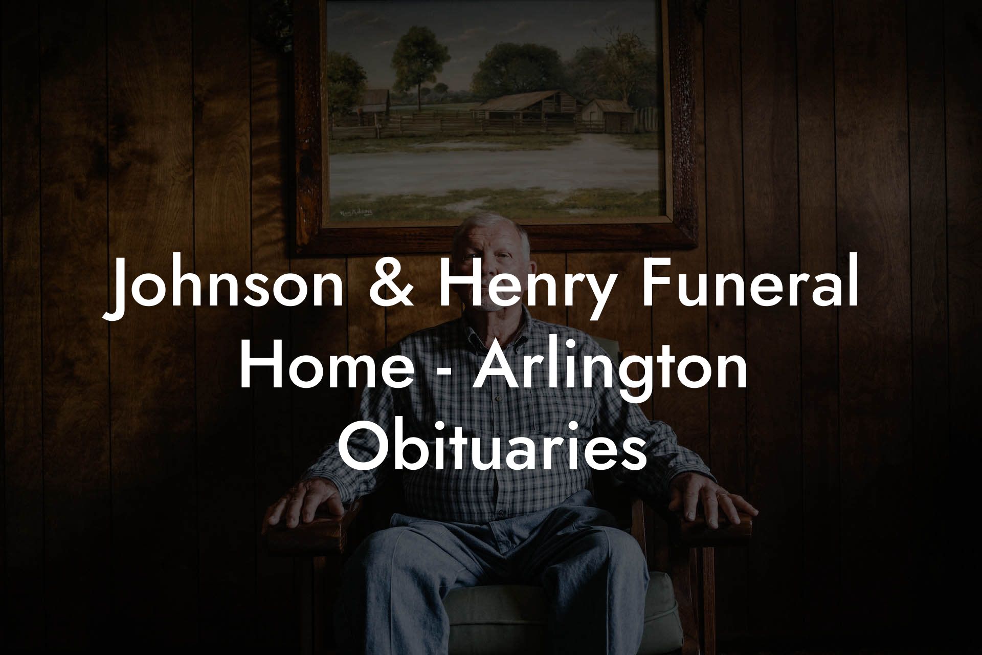 Johnson & Henry Funeral Home Arlington Obituaries Eulogy Assistant