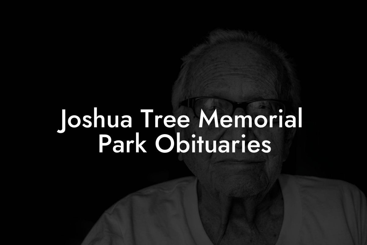 Joshua Tree Memorial Park Obituaries