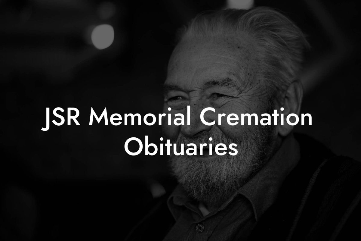 JSR Memorial Cremation Obituaries